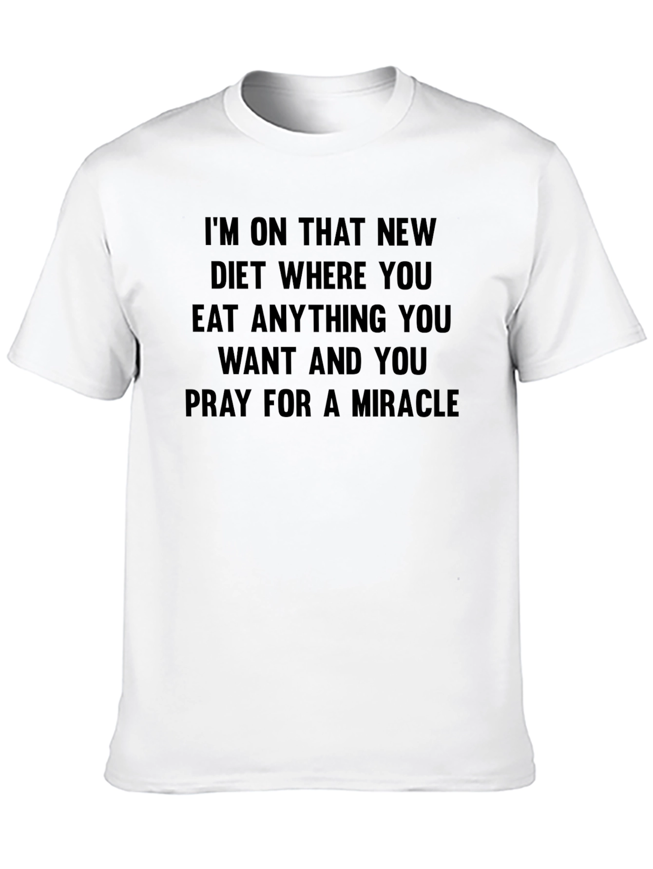 Black Diet Miracle T-Shirt - Eat Anything & Pray Funny Tee view 10