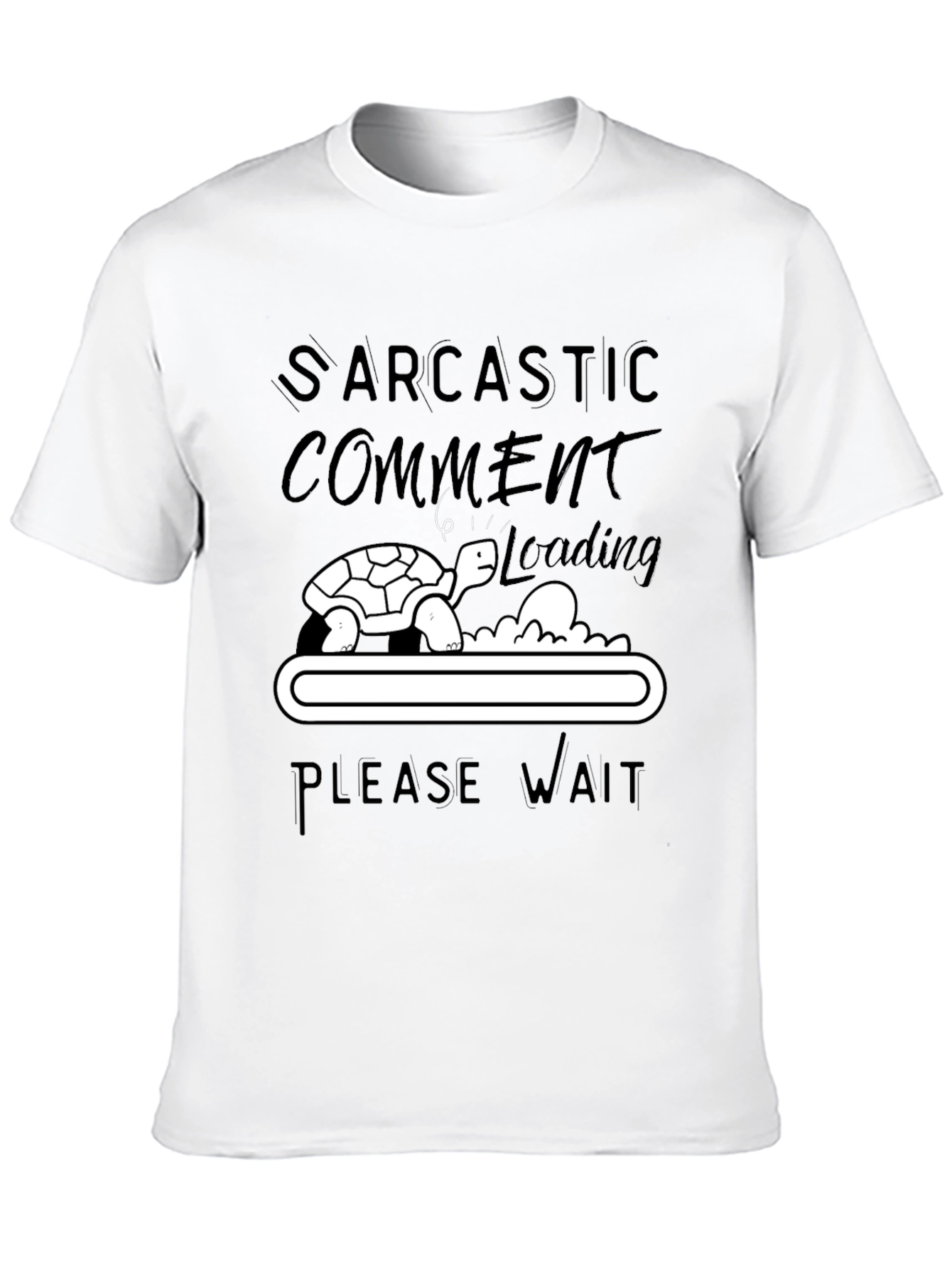 Black Sarcastic Comment Loading Turtle Humor T-Shirt view 10