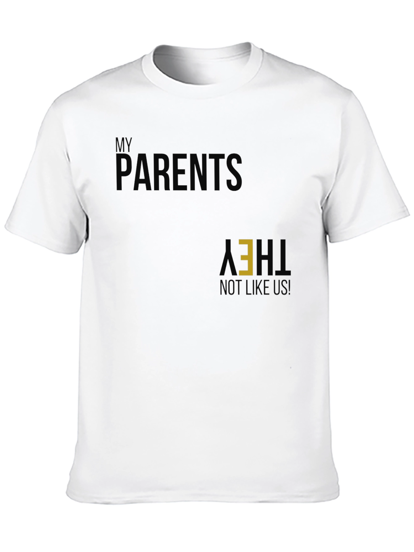 Black My Parents They Not Like Us Funny Sarcastic T-Shirt view 10