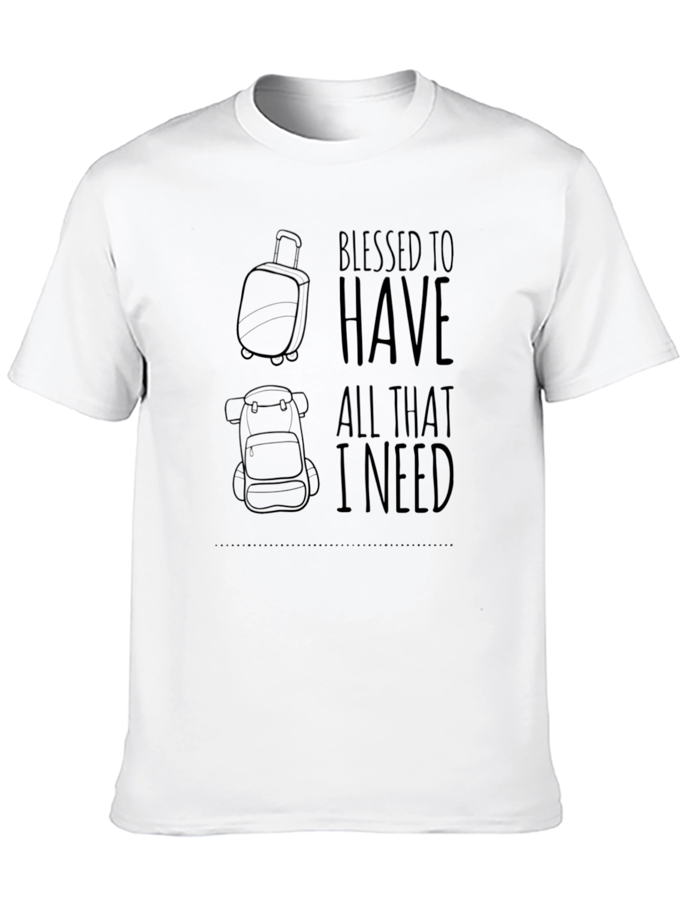Black Blessed Travel T-Shirt: All I Need Design view 10