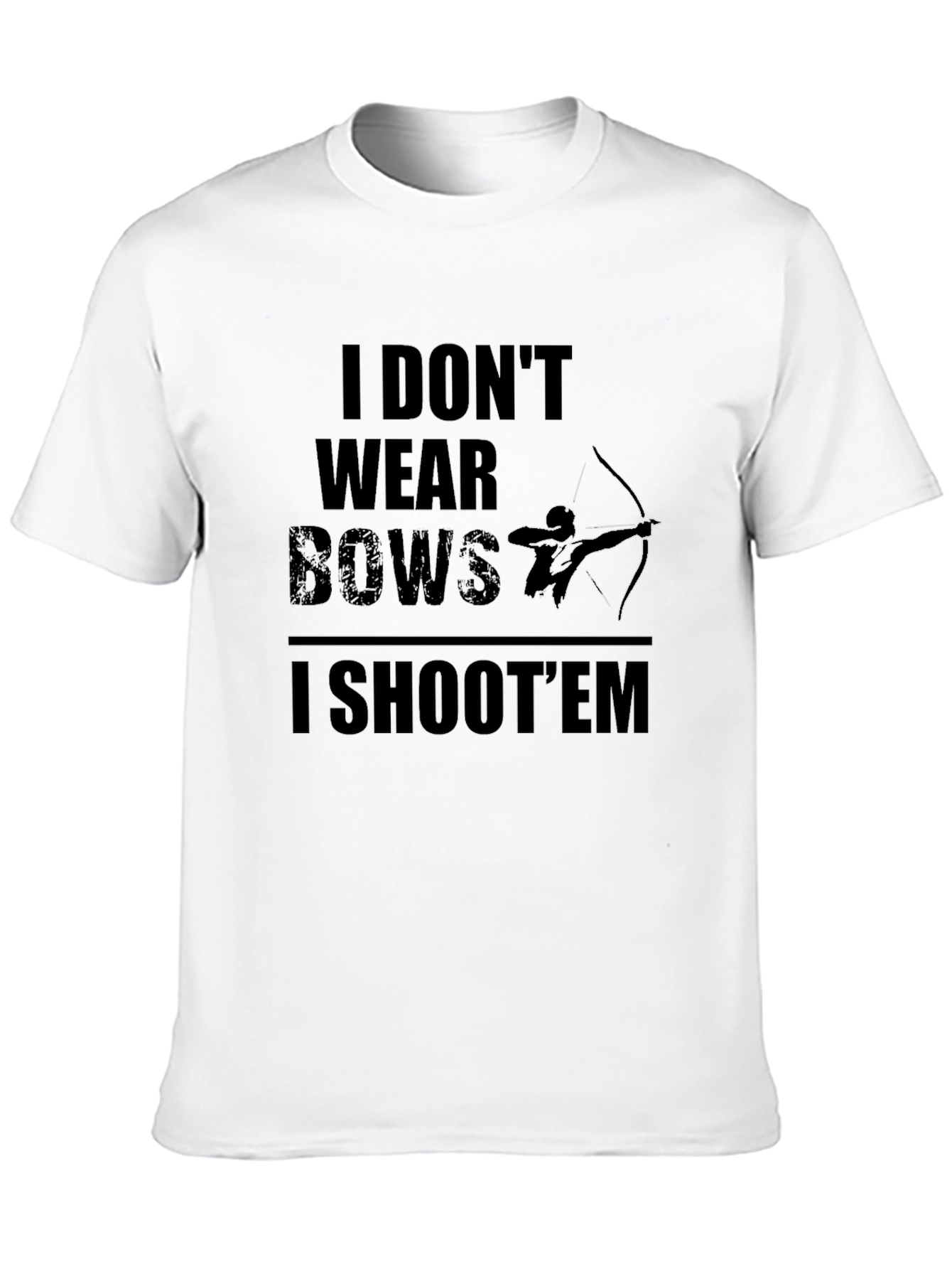 Black Archer T-Shirt - I Don't Wear Bows I Shoot 'Em view 10