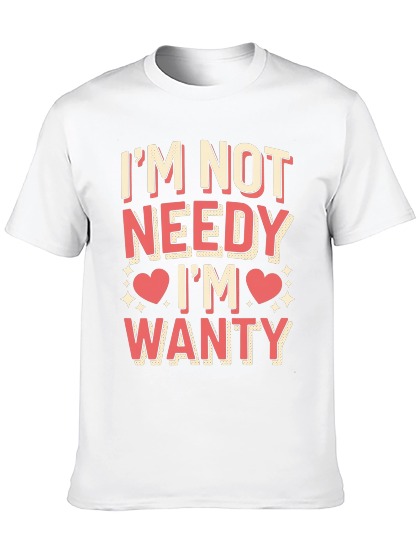 Black I'm Not Needy I'm Wanty Graphic Tee view 10