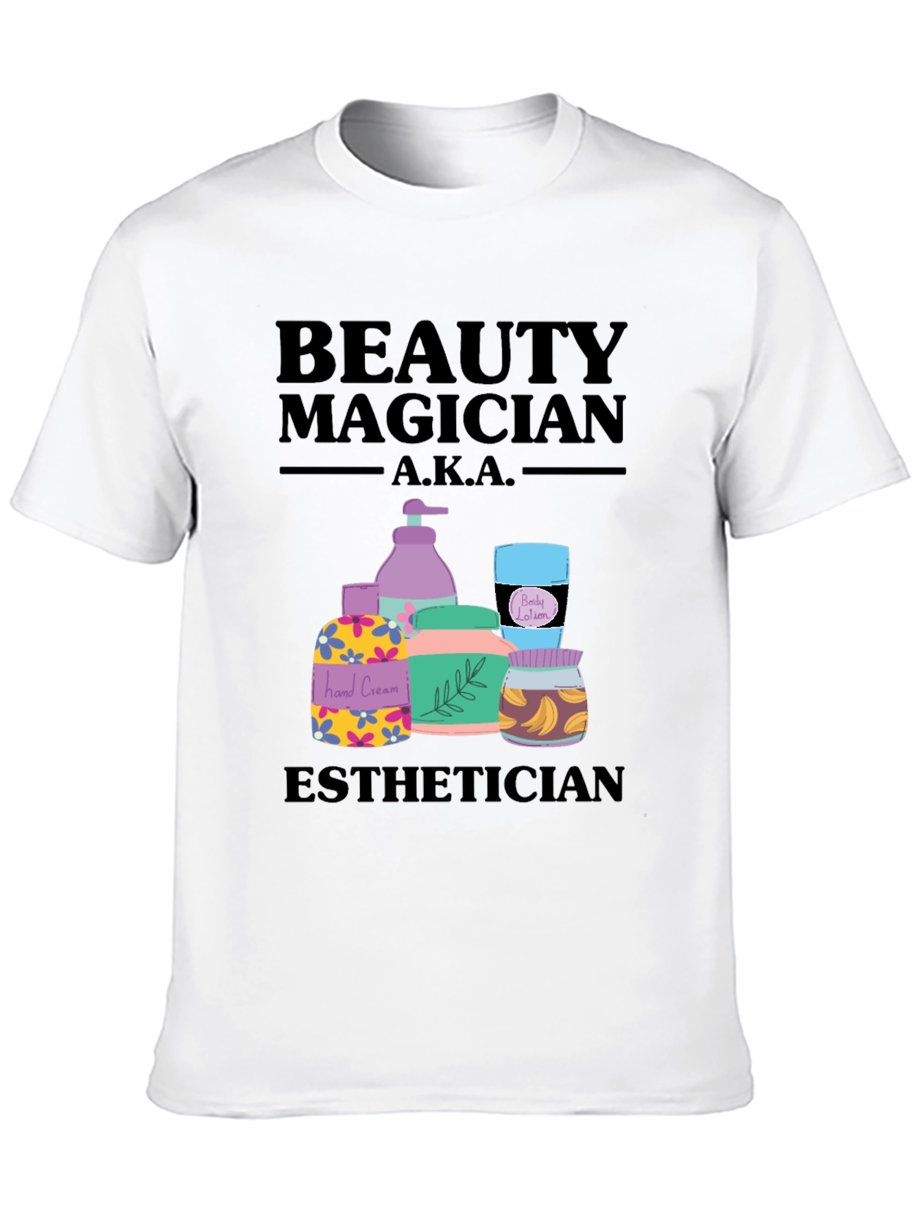 Beauty Magician Esthetician T-Shirt - 10
