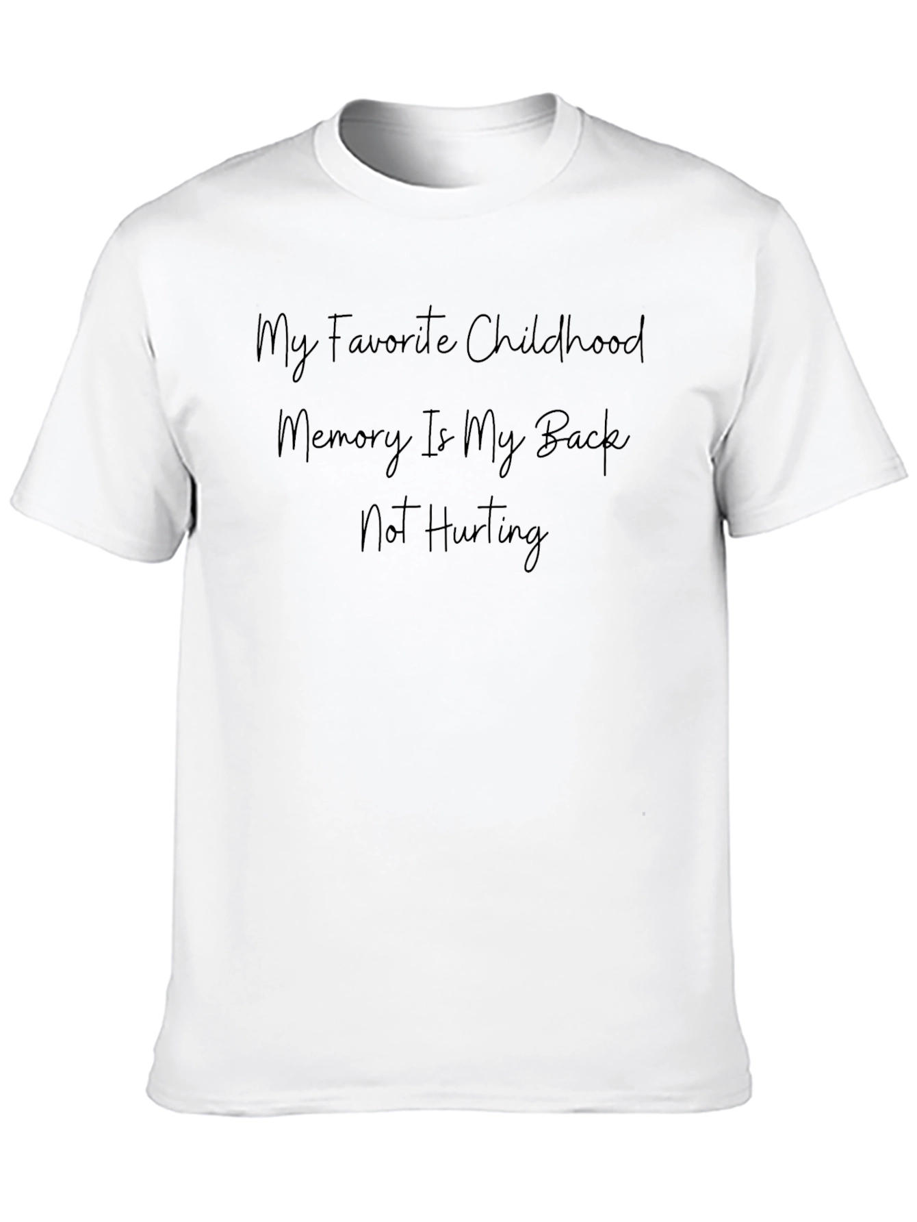 Black Funny Back Pain T-Shirt: My Favorite Childhood Memory view 10
