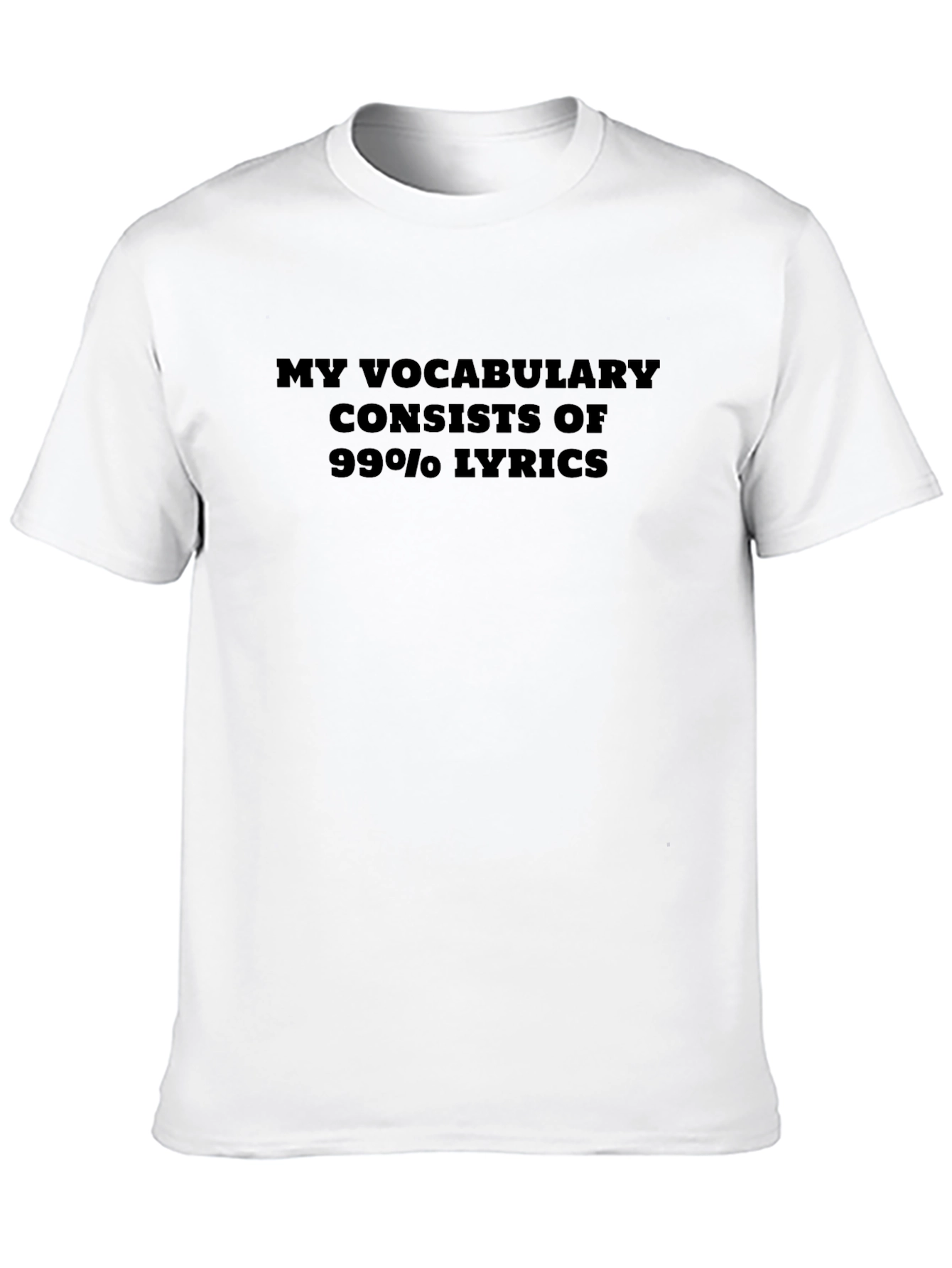 Black Lyric Lover Tee - My Vocabulary Consists of 99% Lyrics T-Shirt view 10