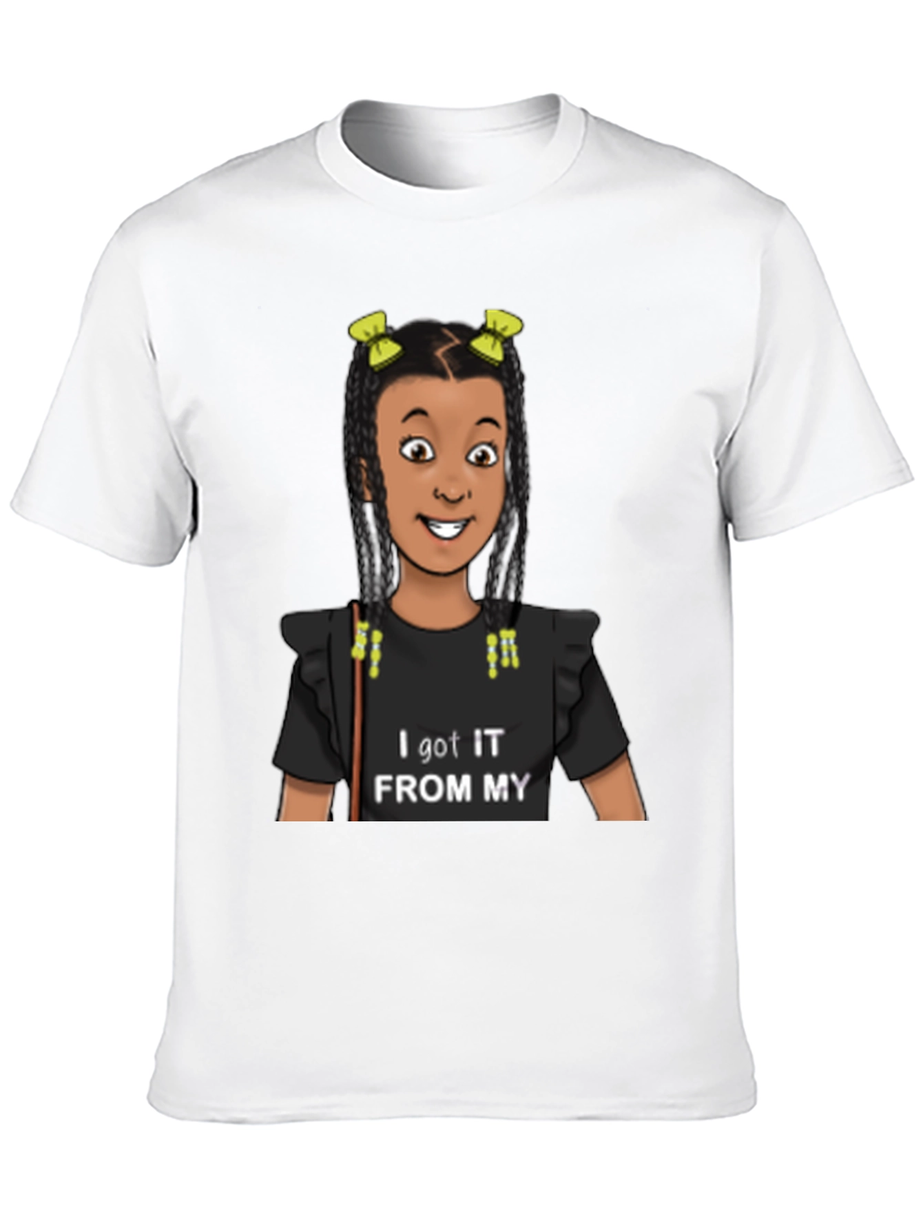 Black I Got It From My Mama T-Shirt view 10