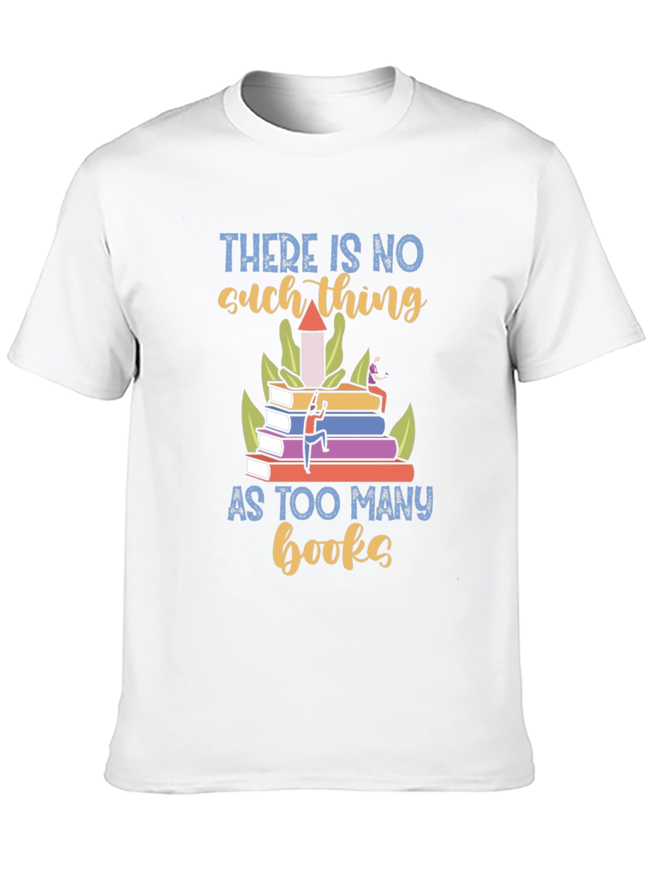 Black Book Lover T-Shirt - There is No Such Thing as Too Many Books view 10