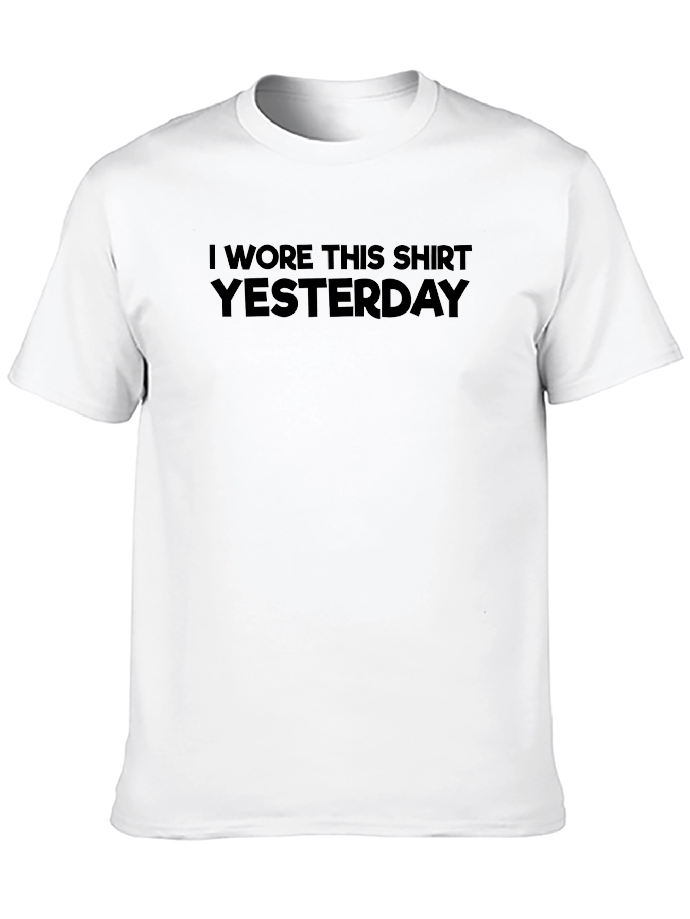 Black Funny "I Wore This Shirt Yesterday" Black T-Shirt view 10