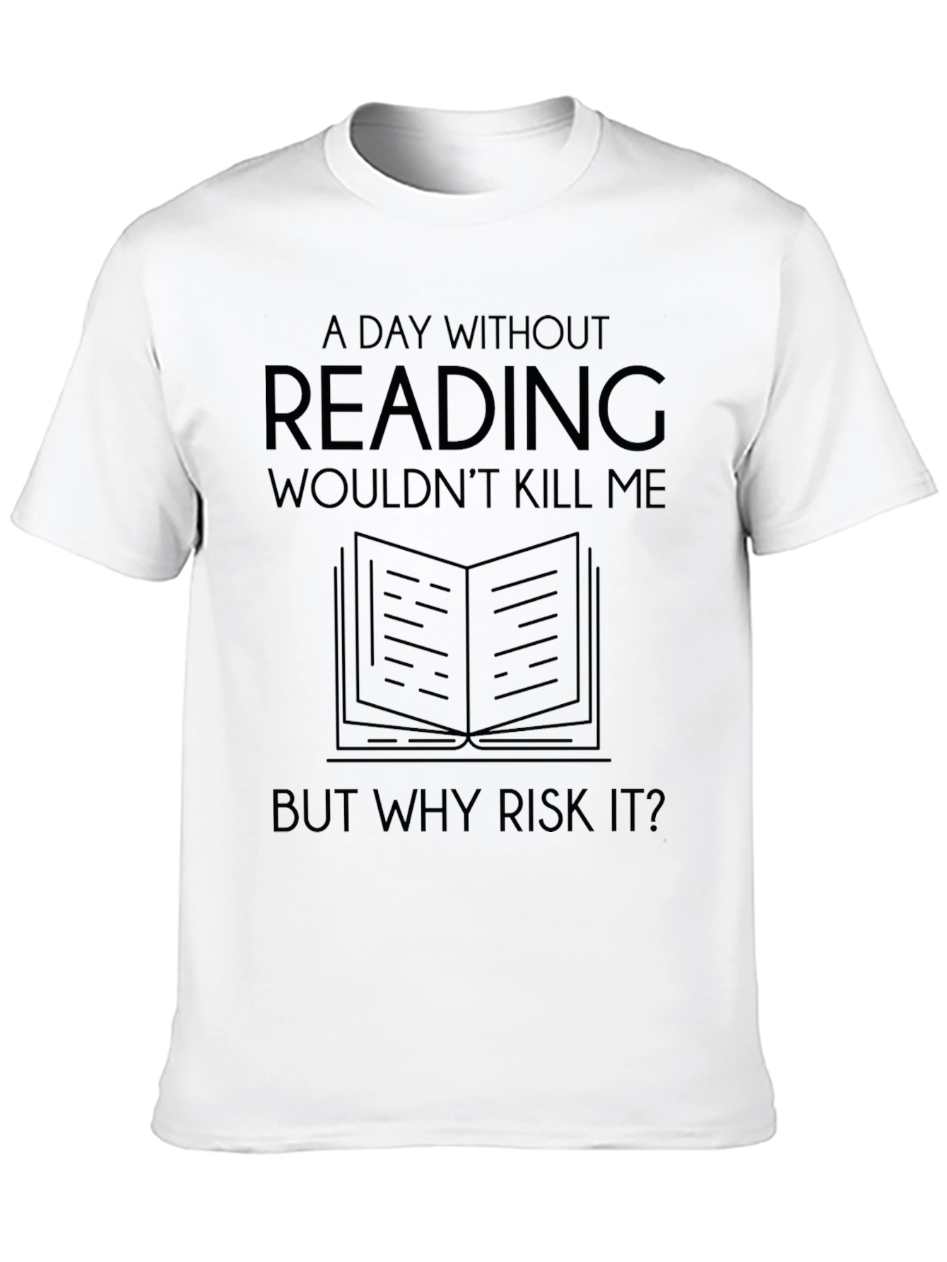 Black Funny Reading T-Shirt: A Day Without Reading view 10