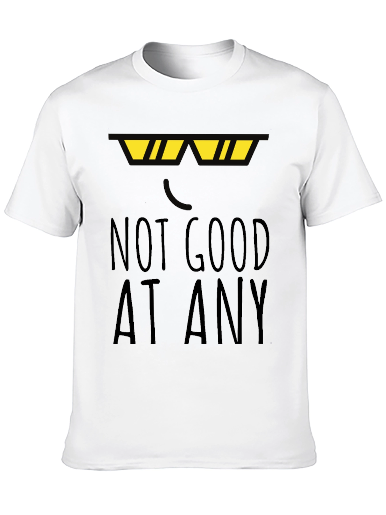 Black Not Good At Any Black T-Shirt Funny Novelty Top view 10
