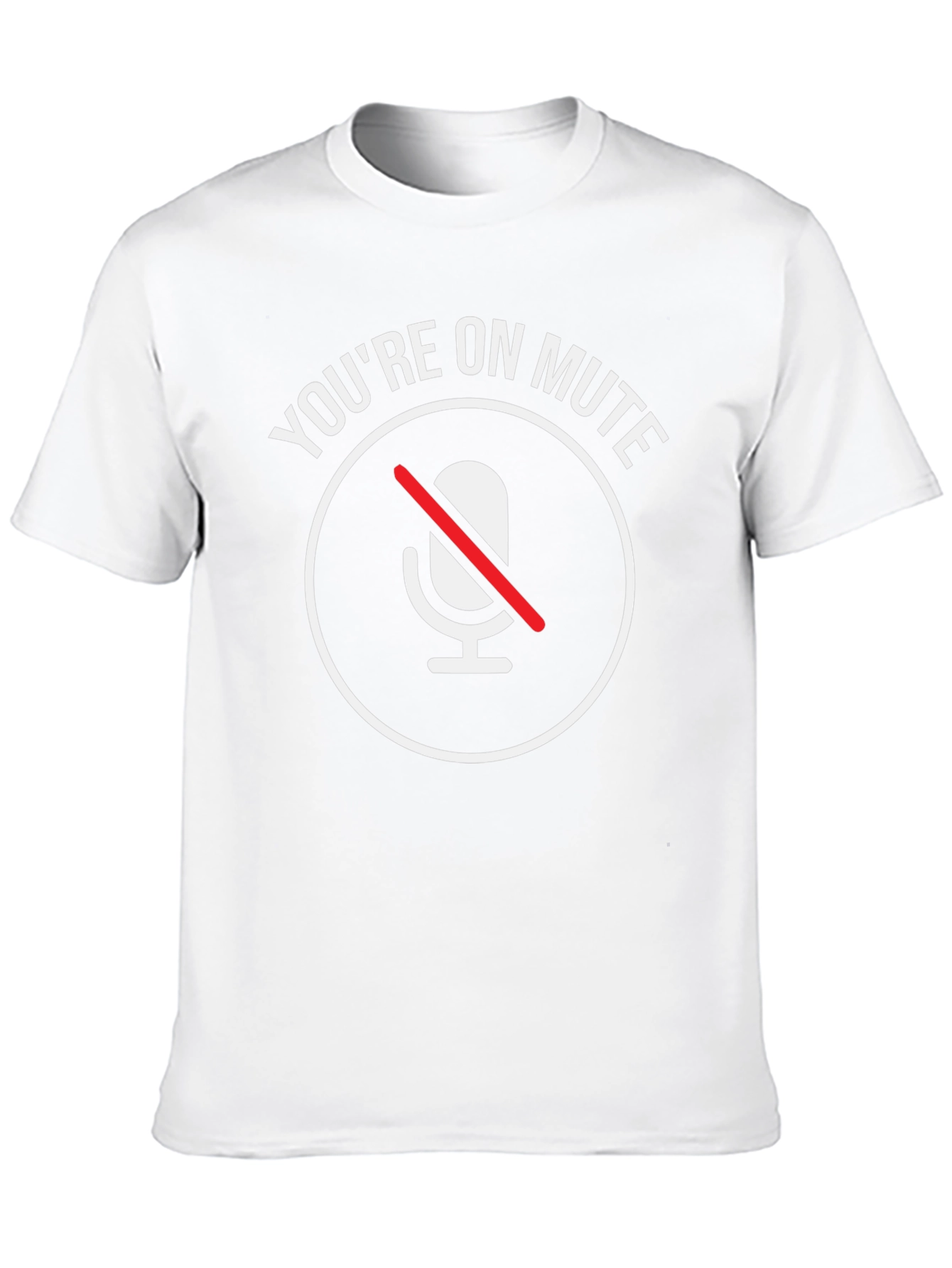 Black You're On Mute T-Shirt view 10