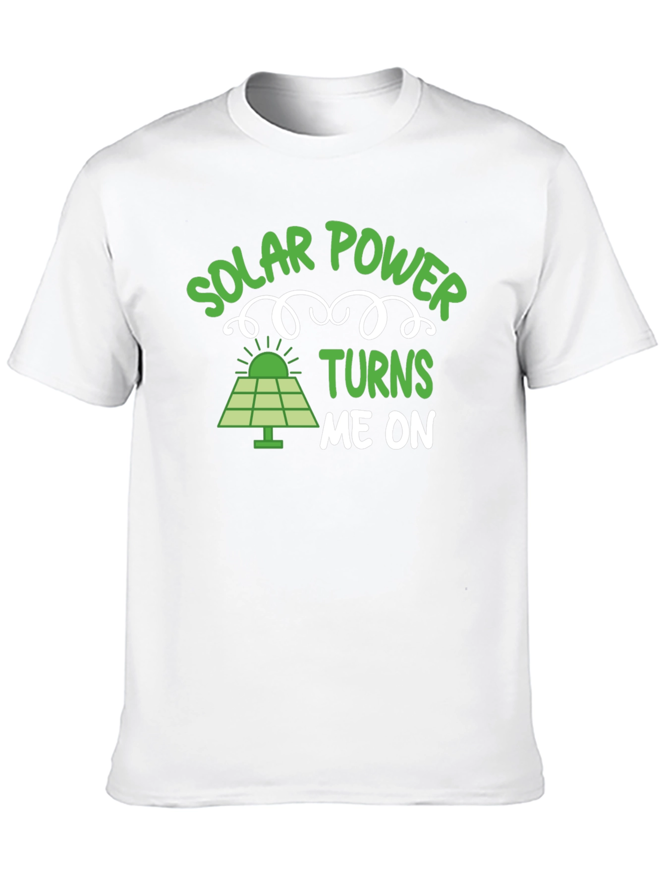 Black Solar Power Turns Me On - Graphic T-Shirt view 10