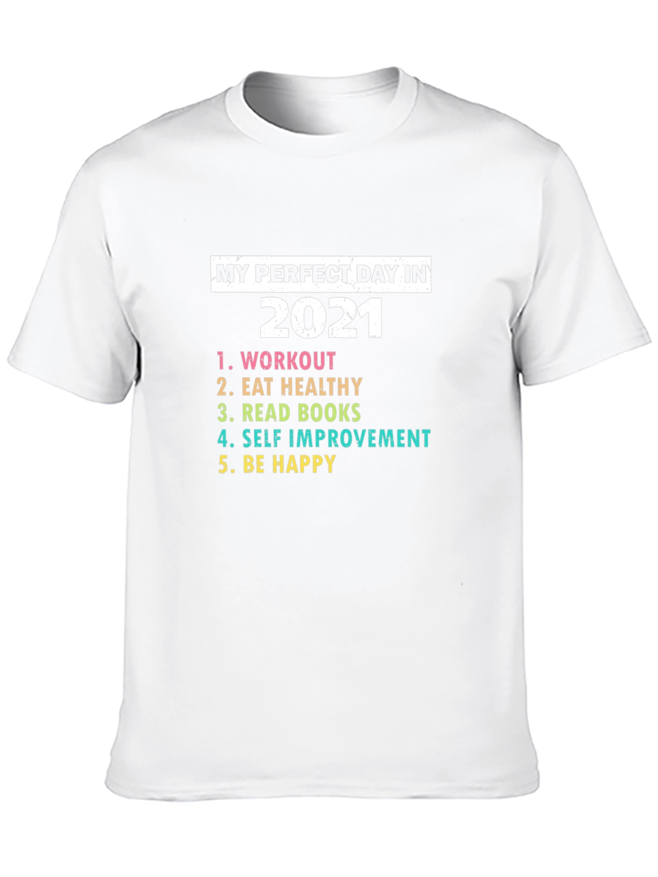 Black My Perfect Day 2021 T-Shirt - Workout, Eat Healthy, Read view 10