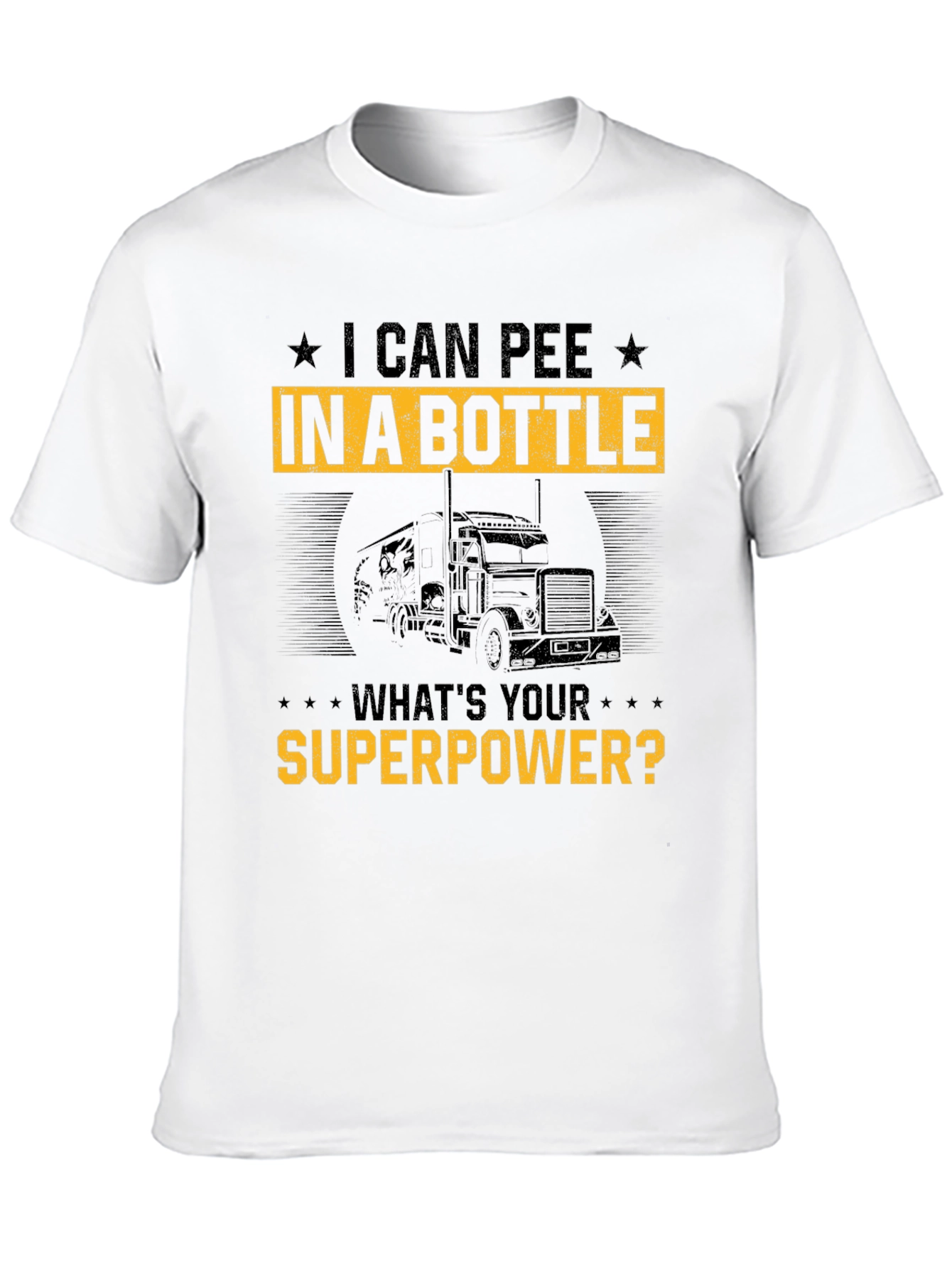 Black I Can Pee In A Bottle Funny Trucker T-Shirt view 10