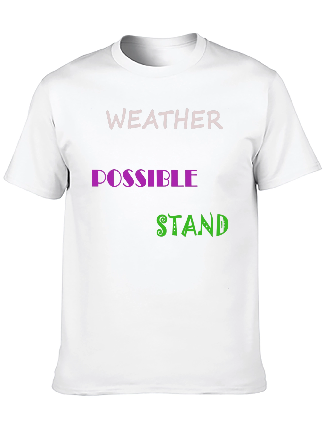 Black Weather Possible Stand Black T-Shirt view 10