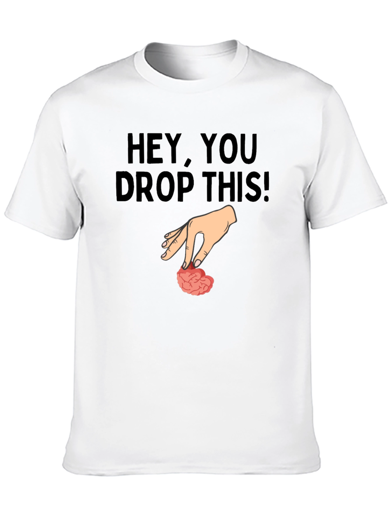 Black Hey, You Drop This! Brain Humor Graphic T-Shirt view 10