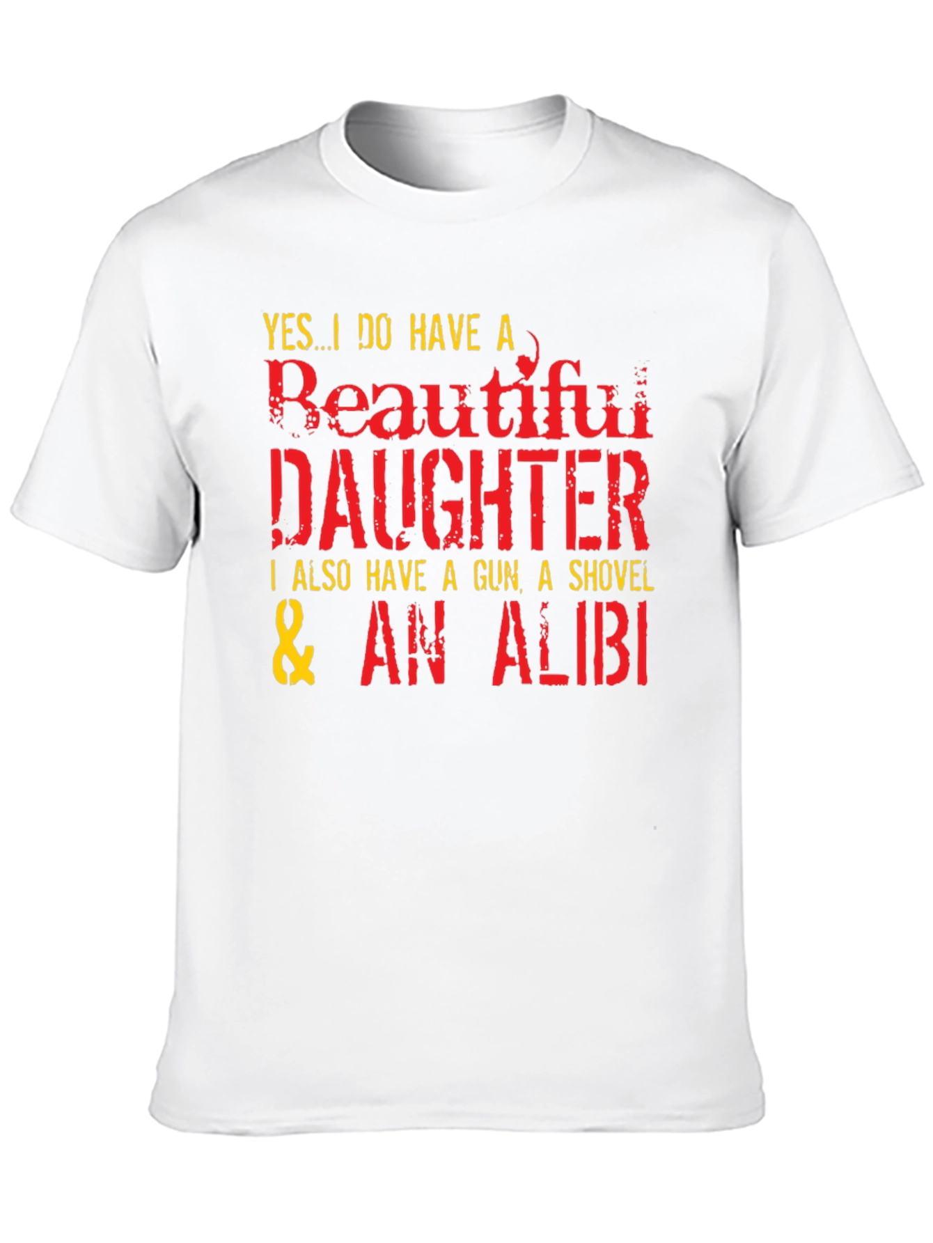 Black Funny Dad T-Shirt: Beautiful Daughter, Gun, Shovel, Alibi view 10