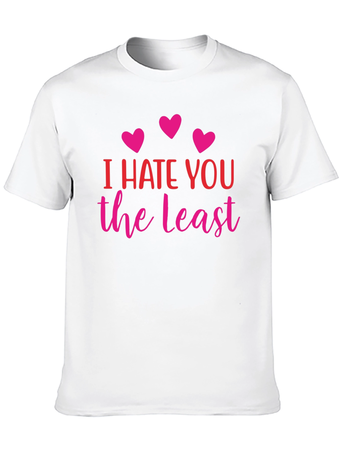 Black I Hate You The Least Graphic T-Shirt view 10