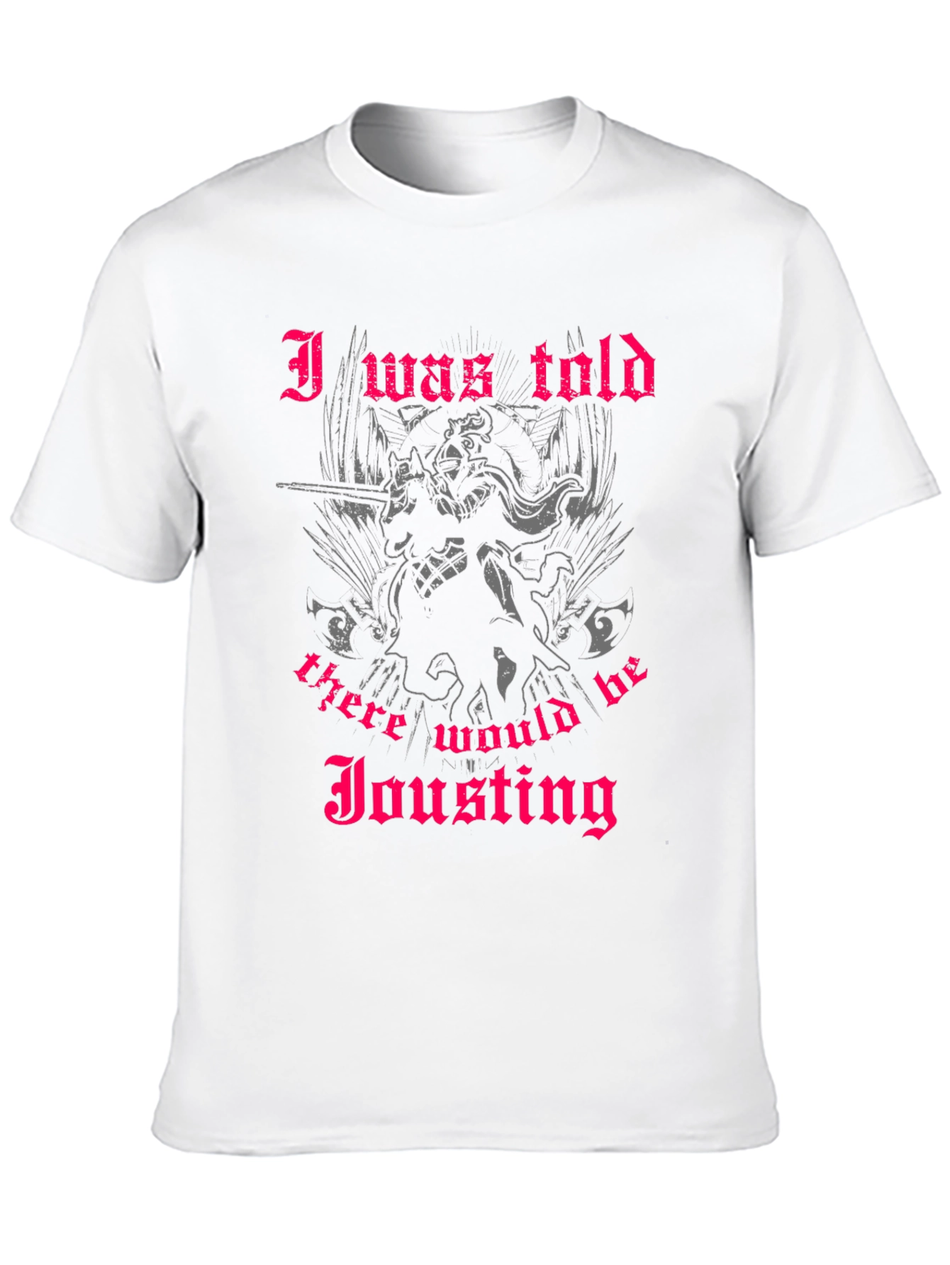 Black Humorous Jousting T-Shirt - 'I Was Told' Design view 10