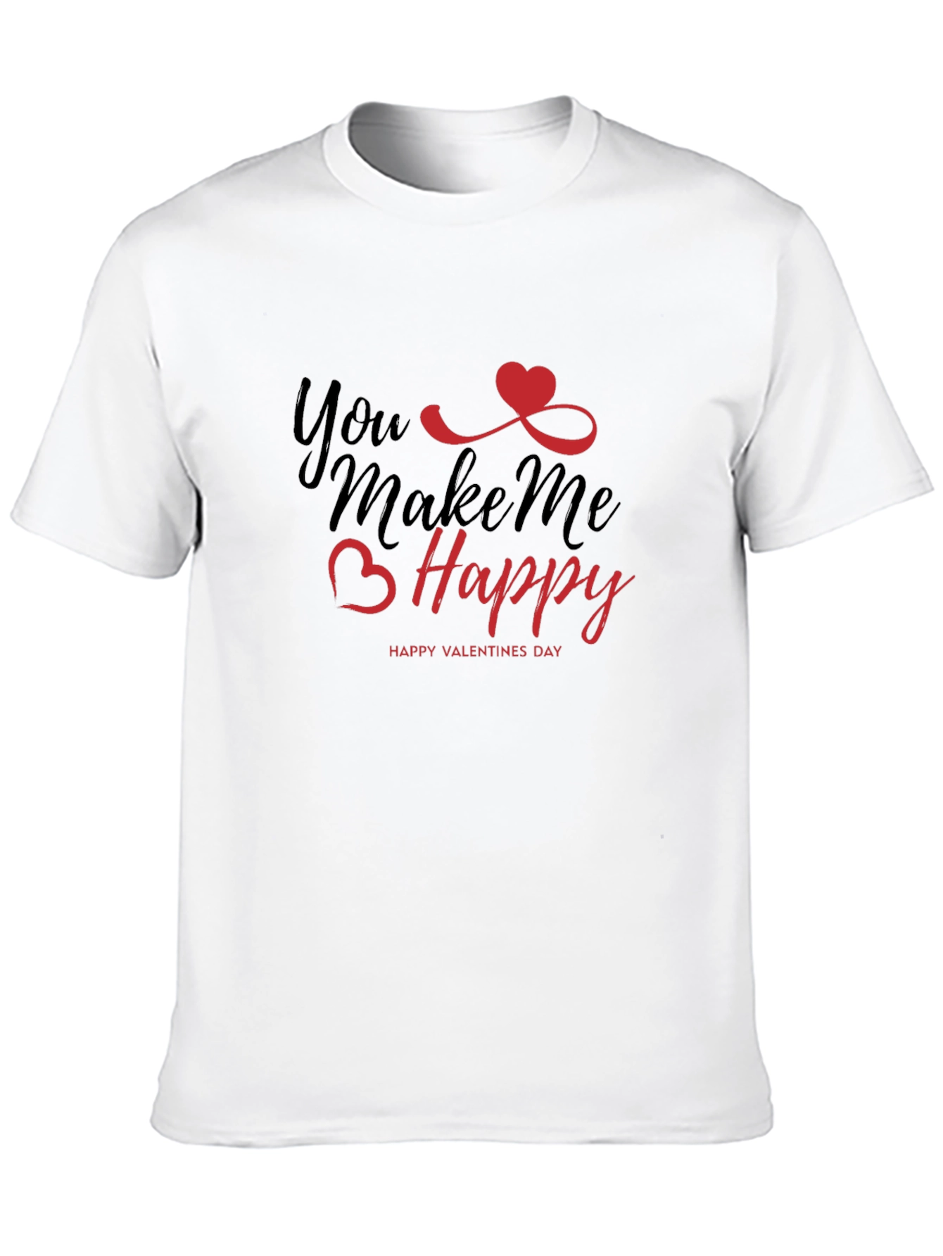 Black You Make Me Happy Valentine's Day T-Shirt view 10