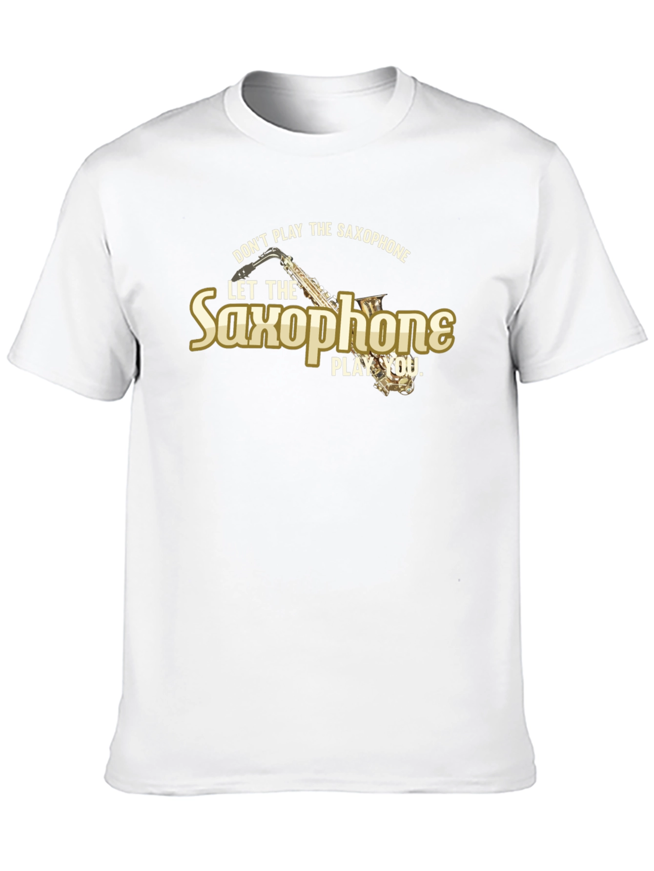 Black Don't Play the Saxophone Let it Play You T-Shirt view 10