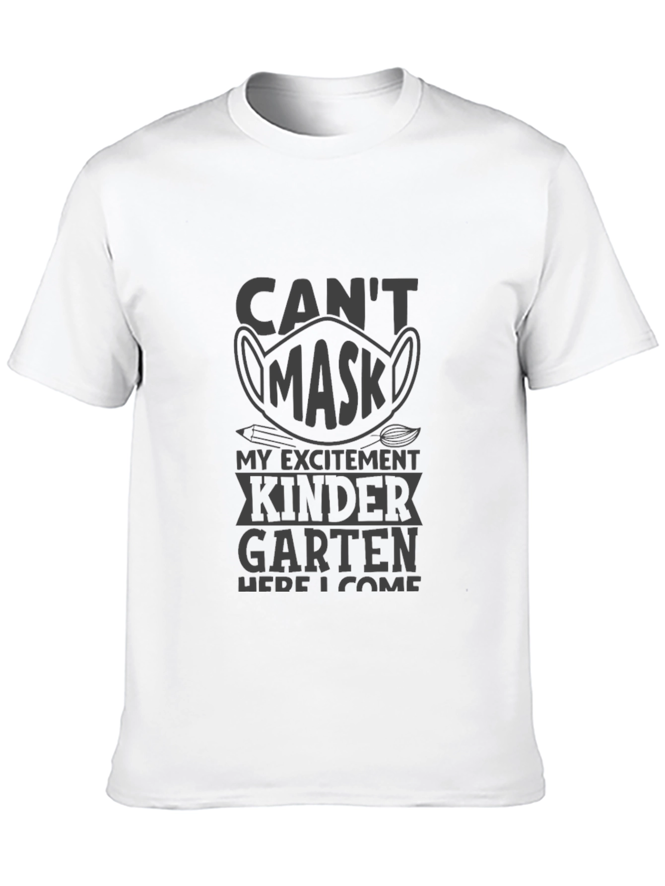 Can't Mask My Excitement Kindergarten T-Shirt - 10