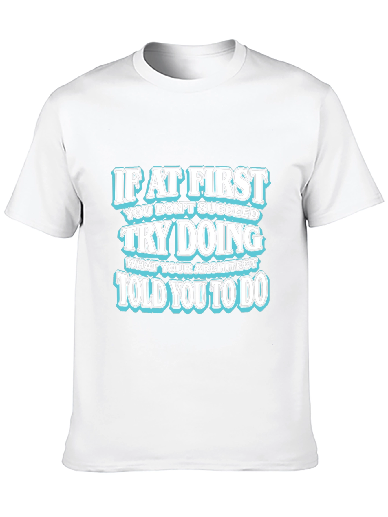 Black Architect Humor Graphic T-Shirt - 'Try Doing What Architect Told You' view 10
