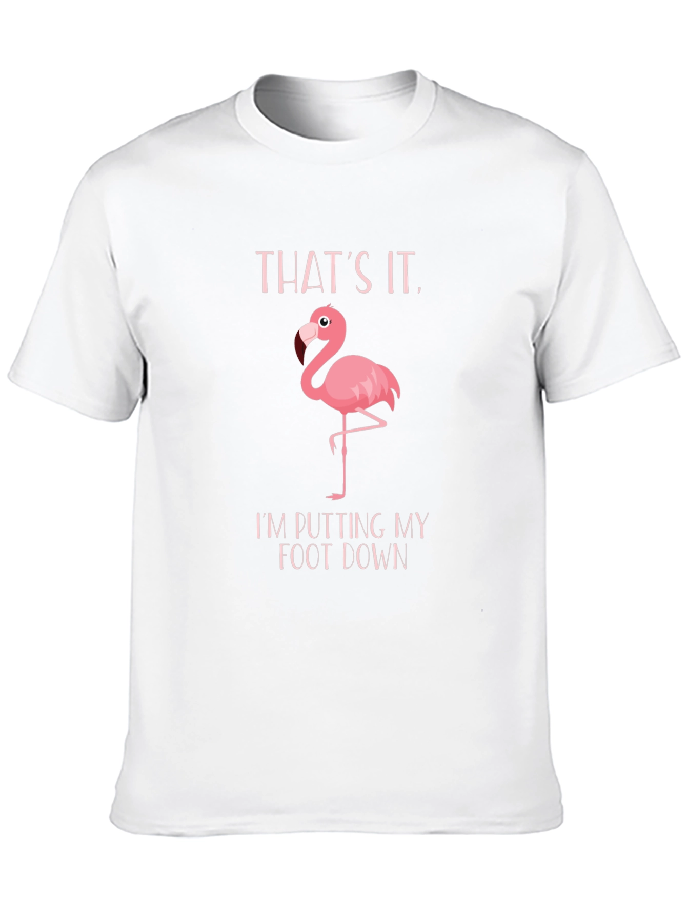 Black Funny Flamingo T-Shirt: "Putting My Foot Down" view 10