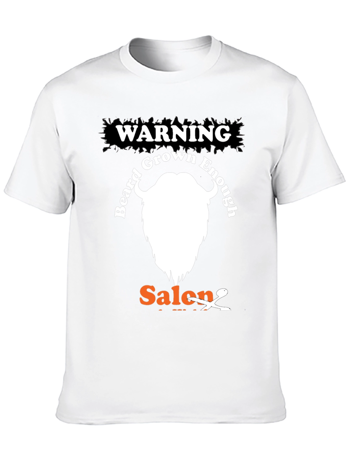 Black Warning Beard Grown Enough Salon T-Shirt view 10