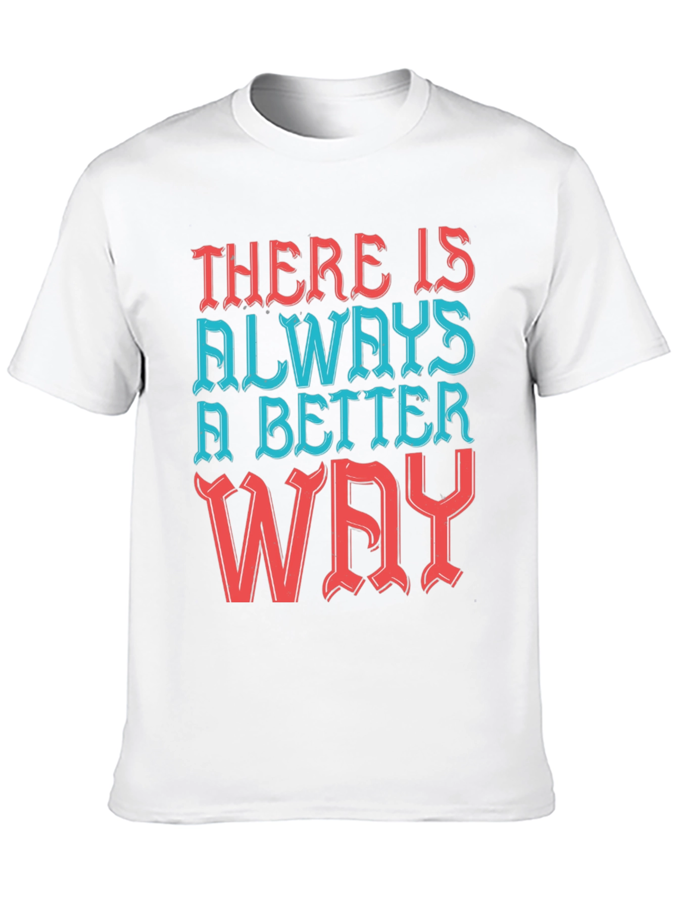 Black Motivational T-Shirt - Always a Better Way! view 10