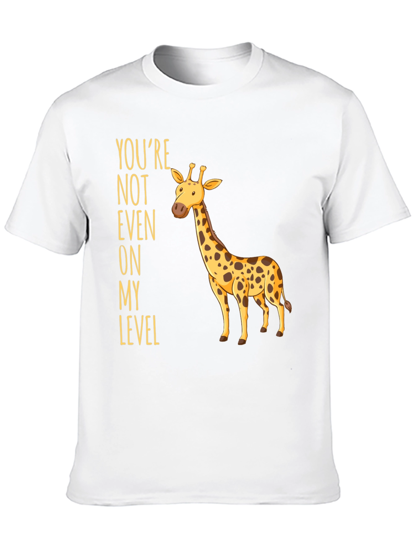 Black Giraffe Humor T-Shirt - You're Not Even On My Level view 10