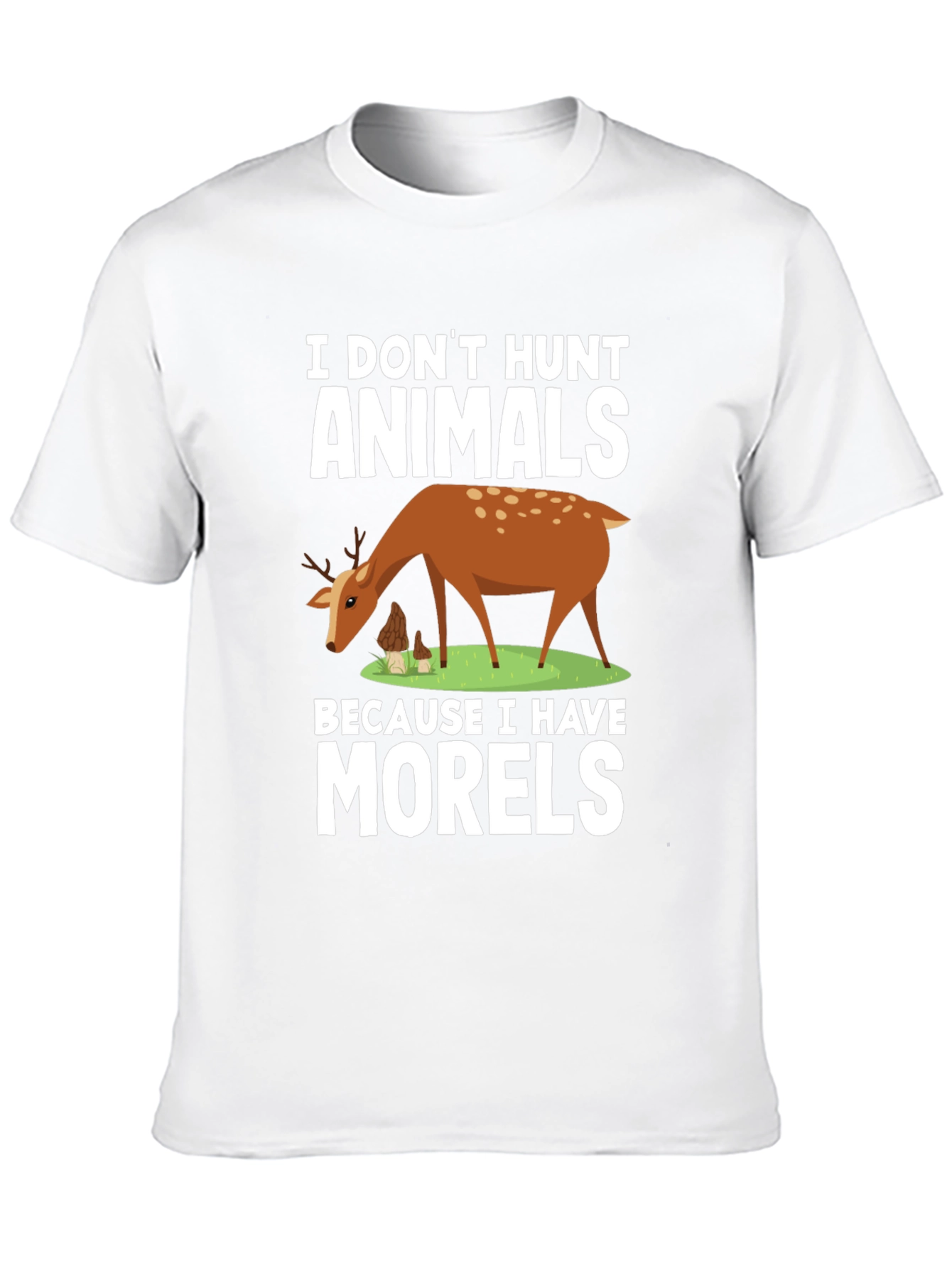 Black I Don't Hunt Animals, I Have Morels Funny T-Shirt view 10
