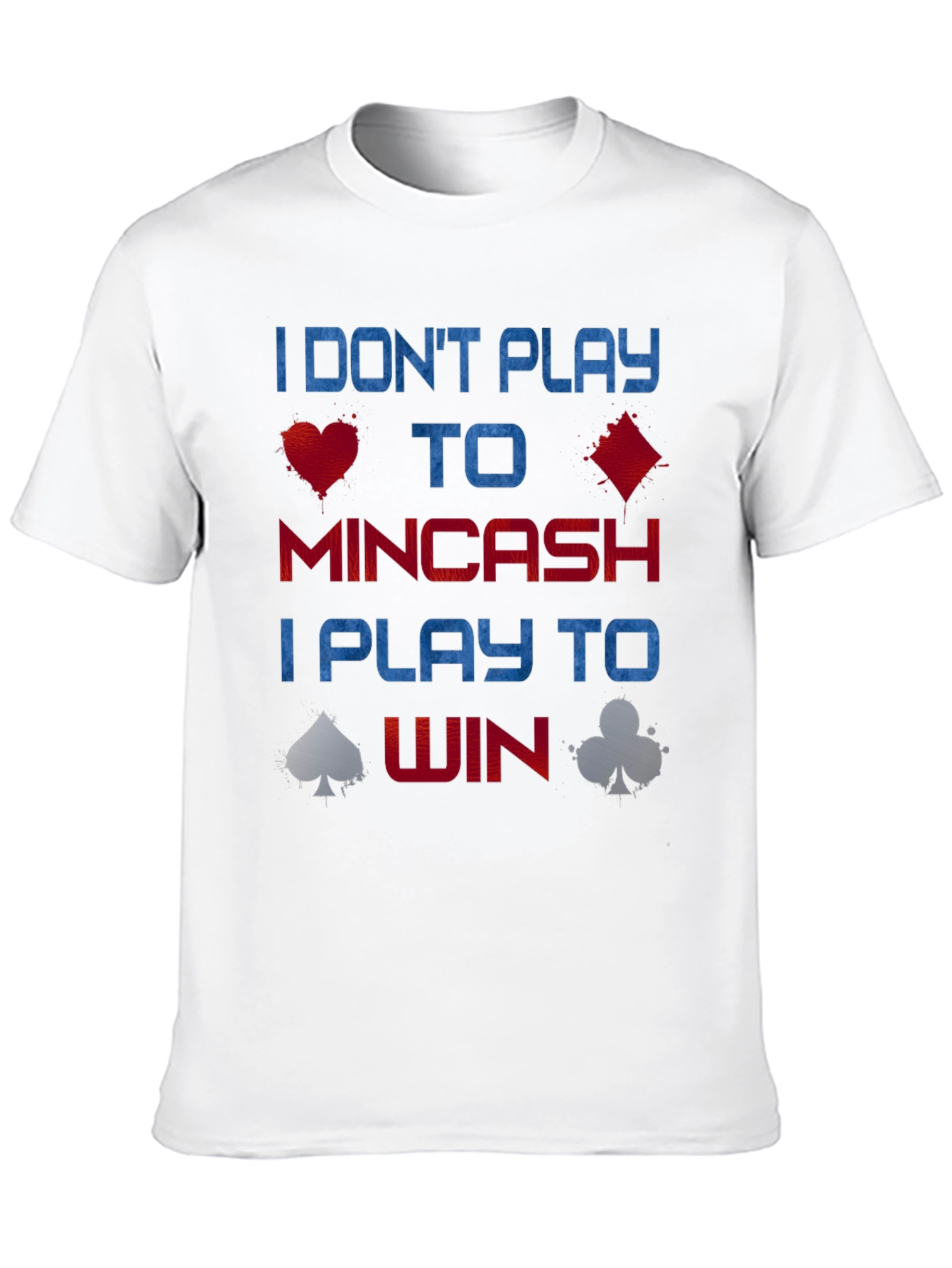 Black Poker Player T-Shirt - I Play to Win view 10
