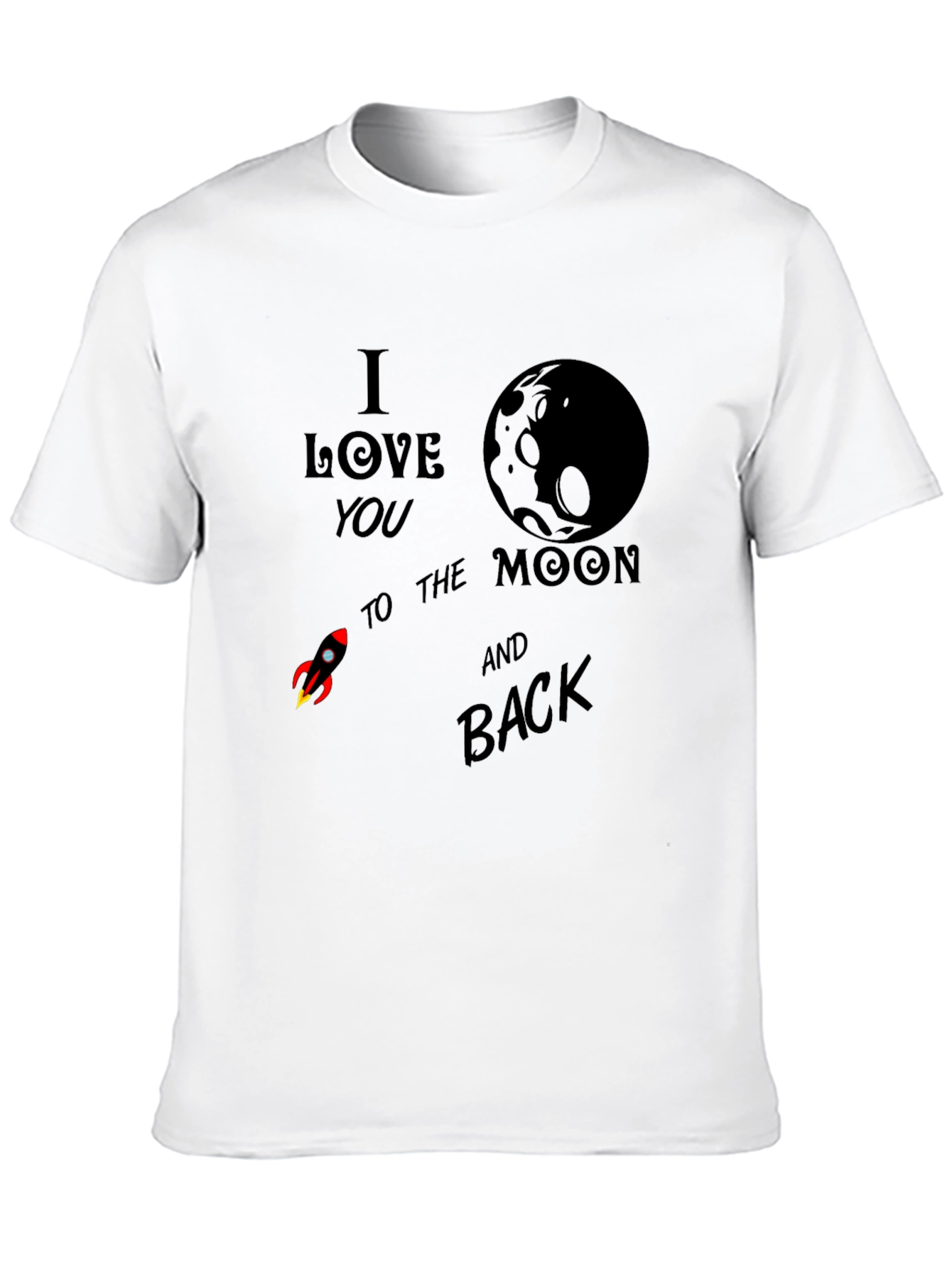 Black I Love You To The Moon & Back T-Shirt view 10