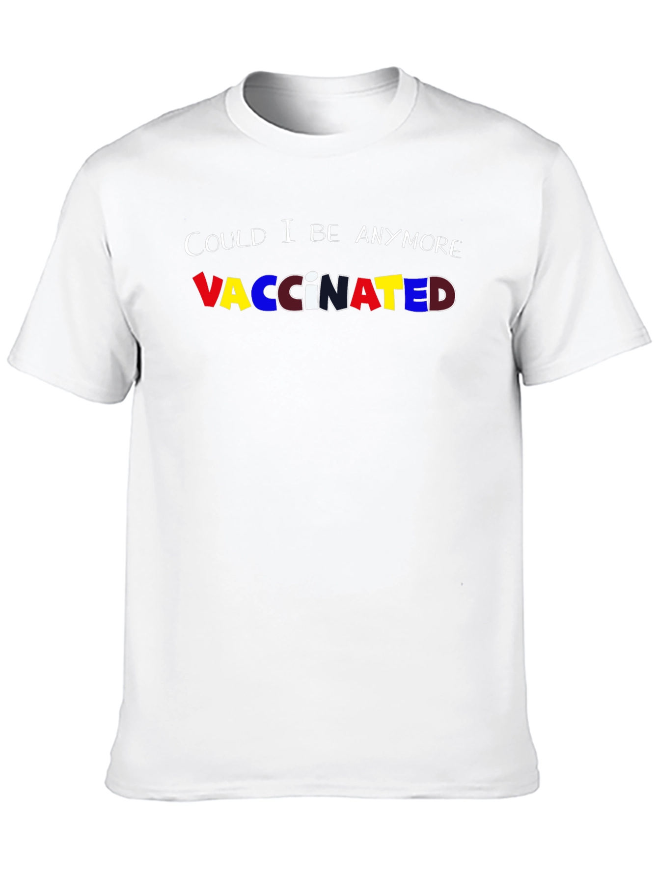 Black Could I Be Anymore Vaccinated Tee view 10