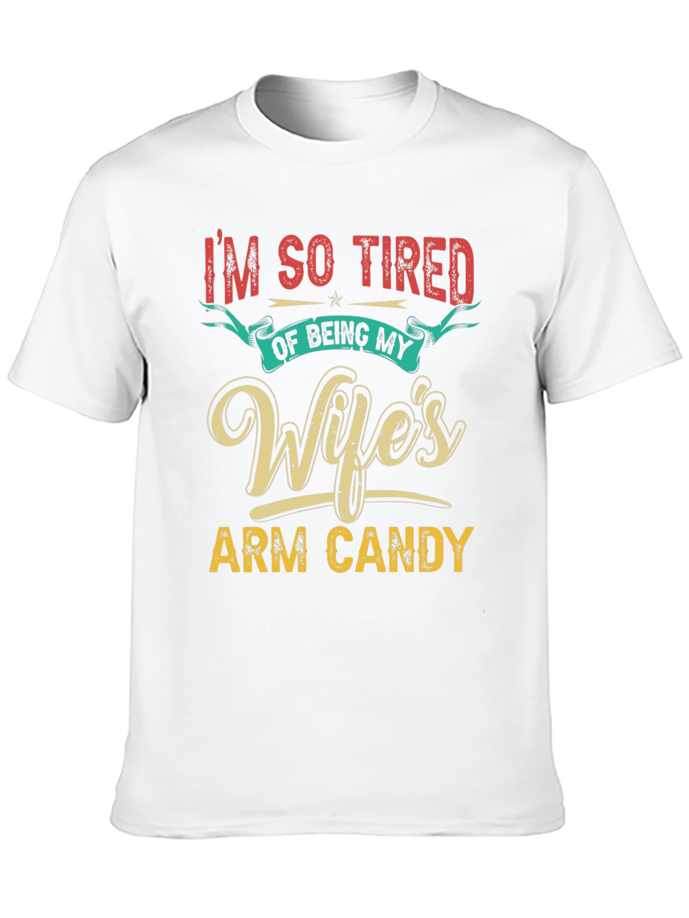 Black Wife's Arm Candy Funny Men's T-Shirt view 10