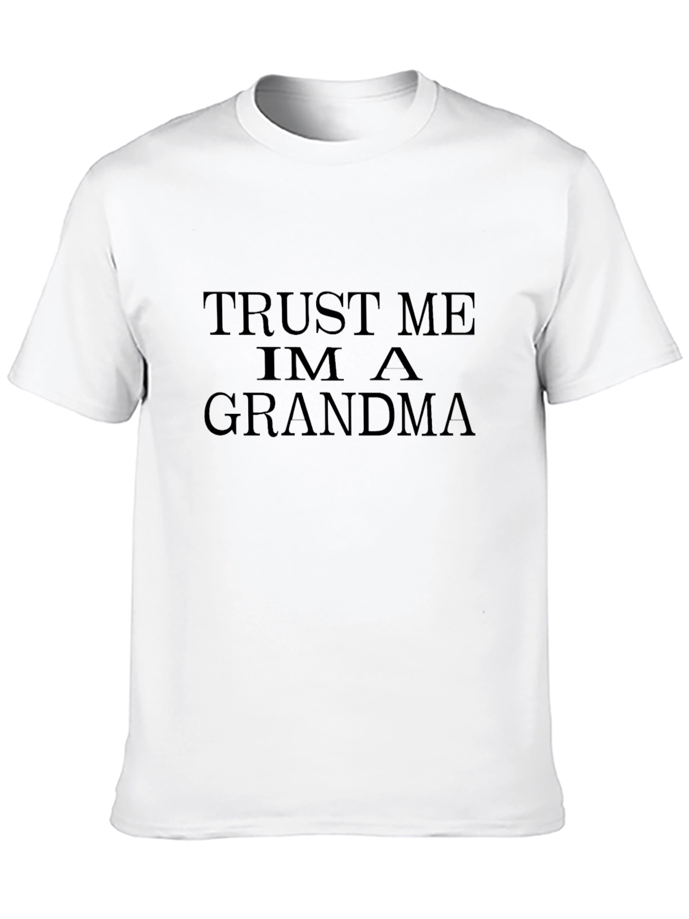 Black Trust Me I'm A Grandma - Unisex T-Shirt view 10