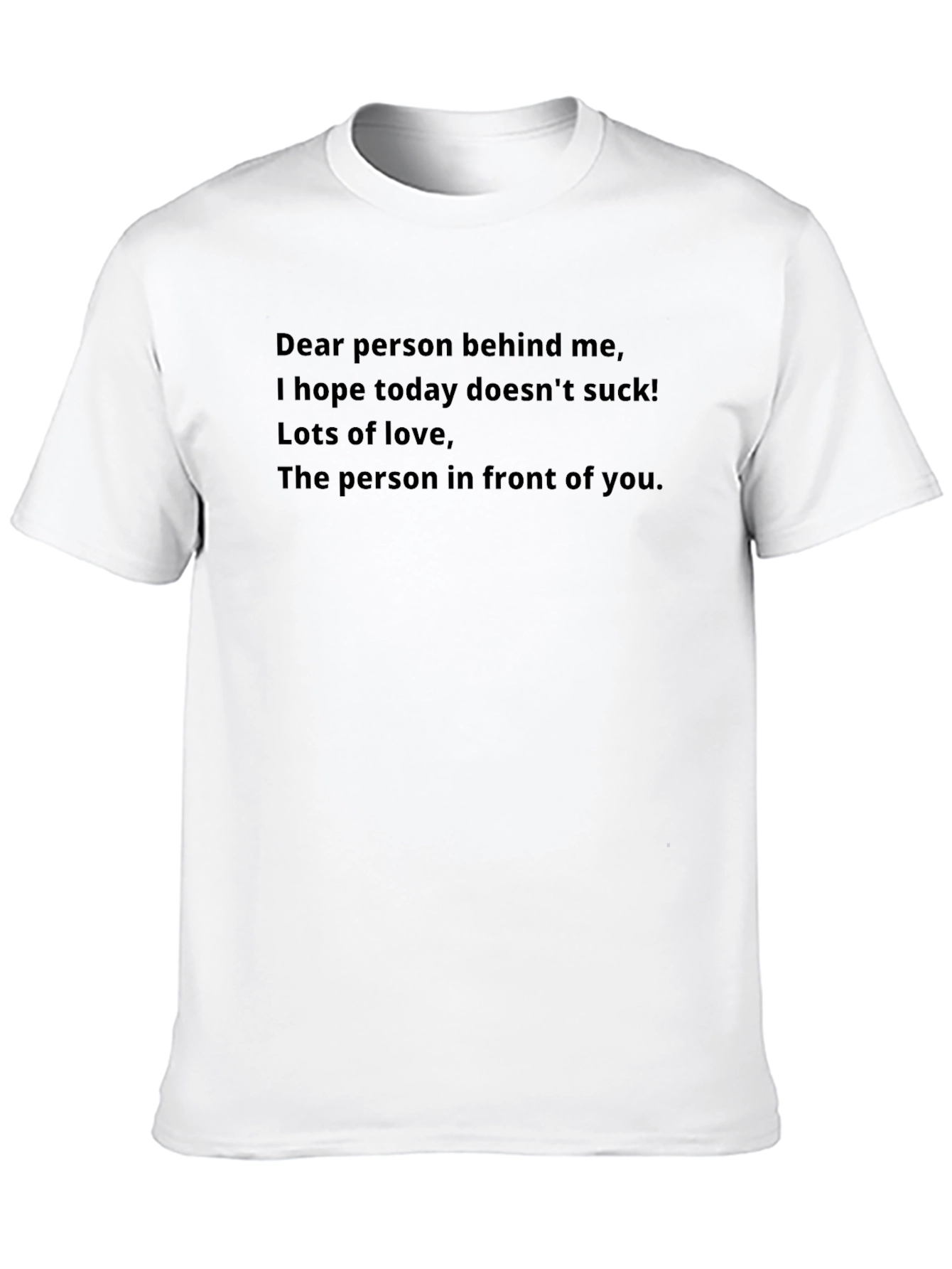 Black Humorous Graphic T-Shirt - 'Dear Person Behind Me' Statement Tee view 10