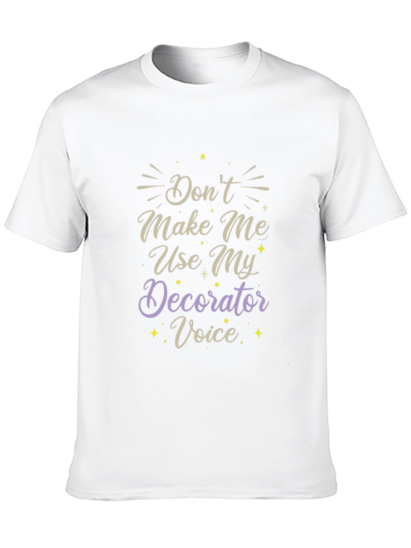 Black Decorator Voice T-Shirt - Funny Design view 10
