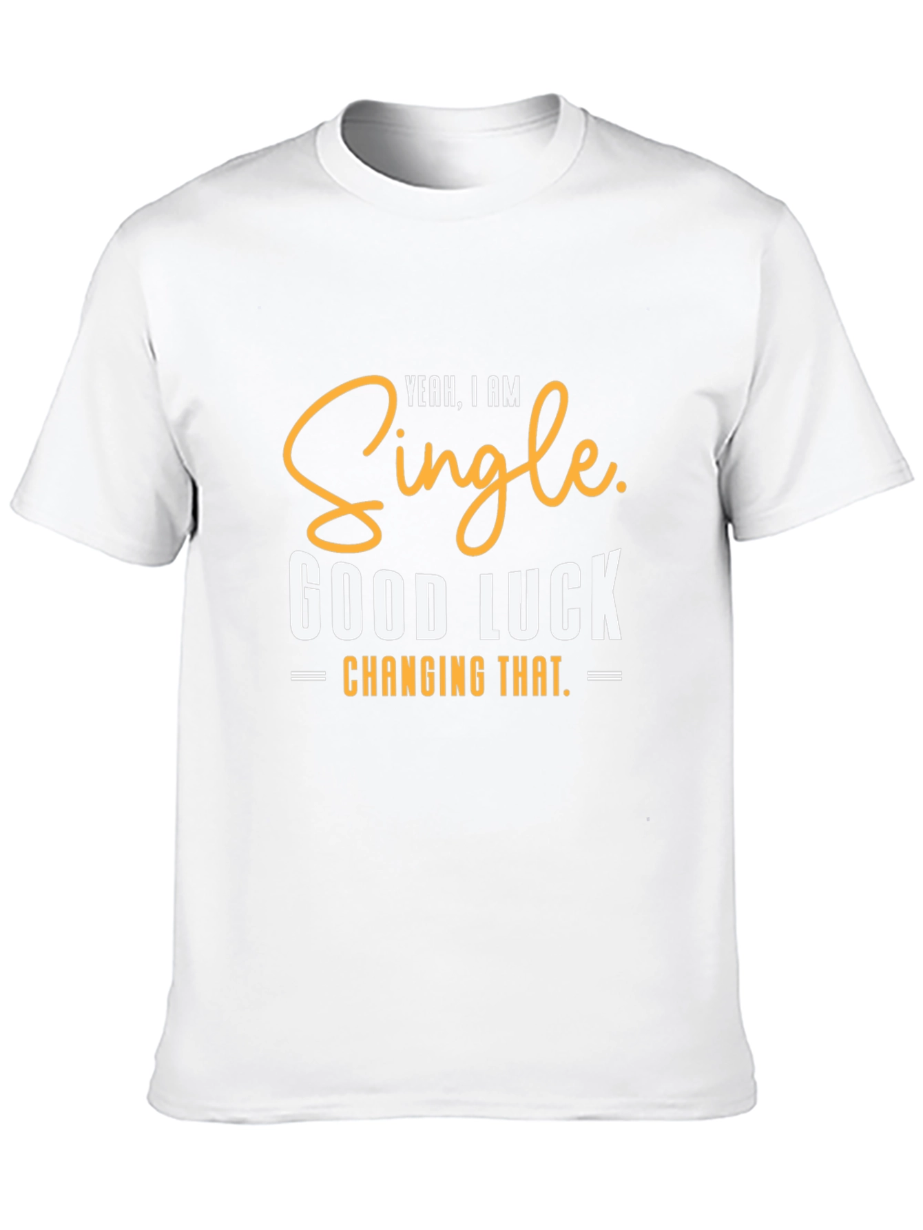 Black Single Humor Tee - Good Luck Changing That view 10