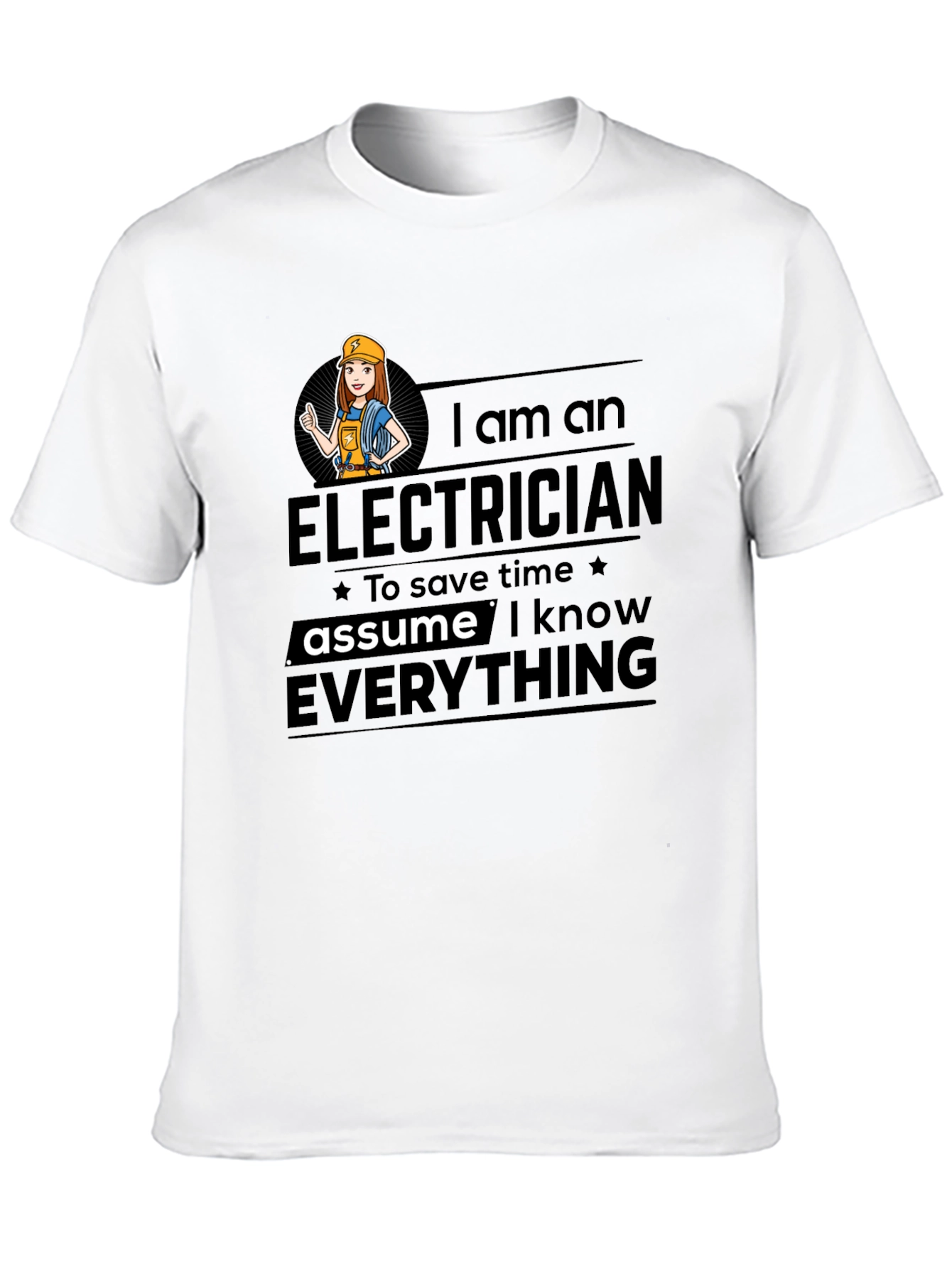 Black Electrician Humor T-Shirt - Assume I Know Everything view 10