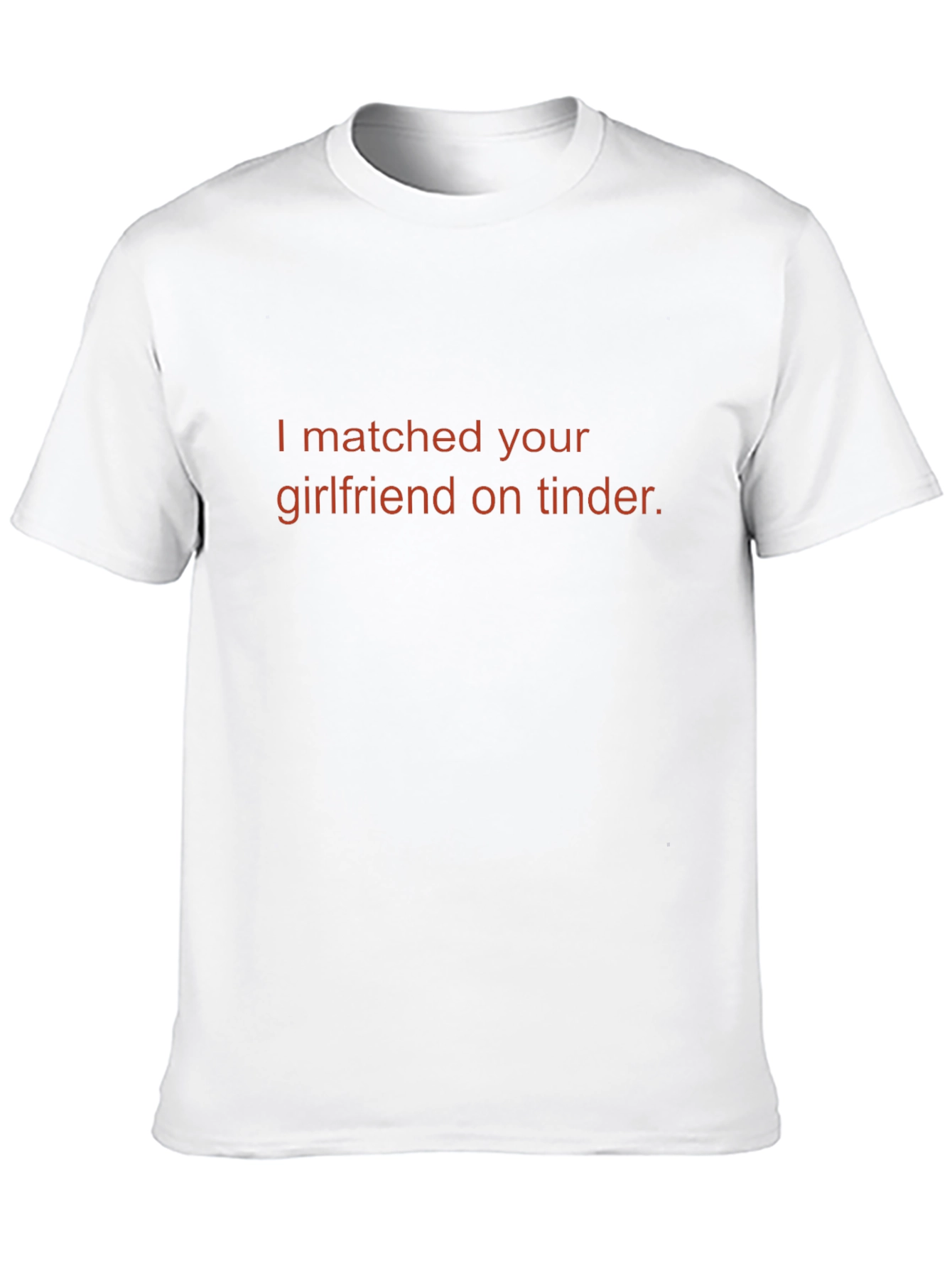 Black I Matched Your Girlfriend Tinder Graphic Tee view 10