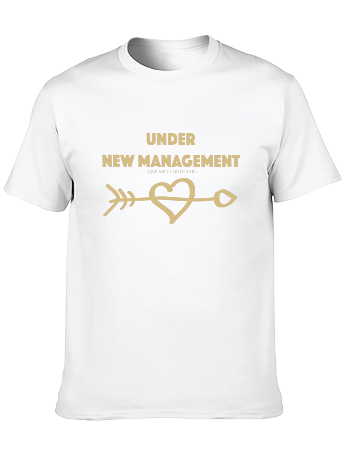 Black Under New Management T-Shirt - Ask Wife for Details view 10