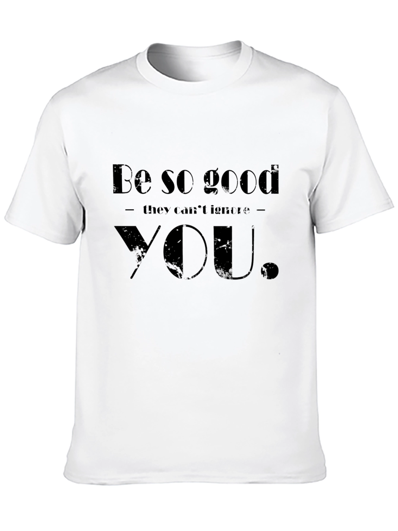 Black Be So Good T-Shirt - Motivational Tee view 10