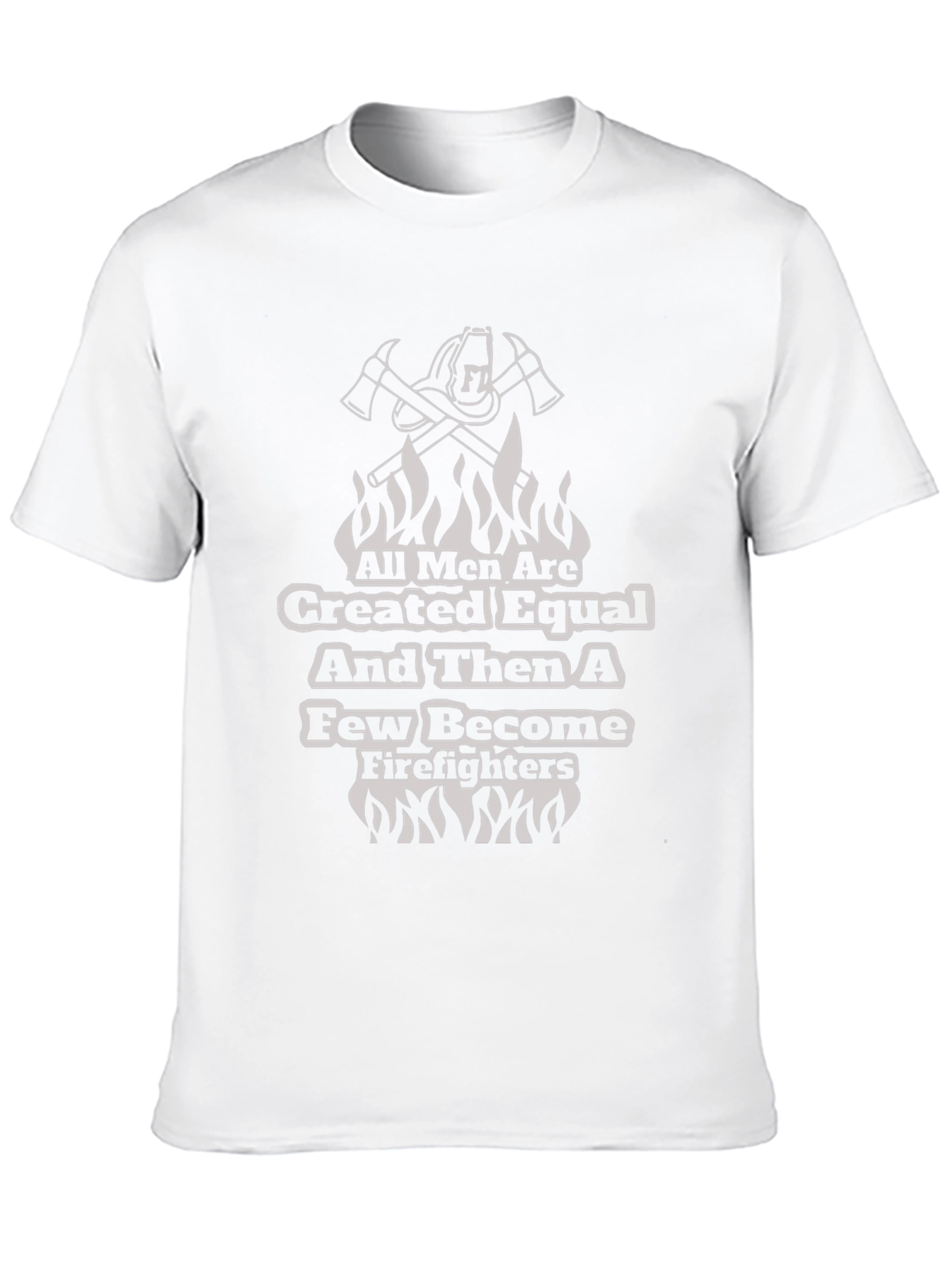 Firefighter T-Shirt - All Men Are Created Equal - 10