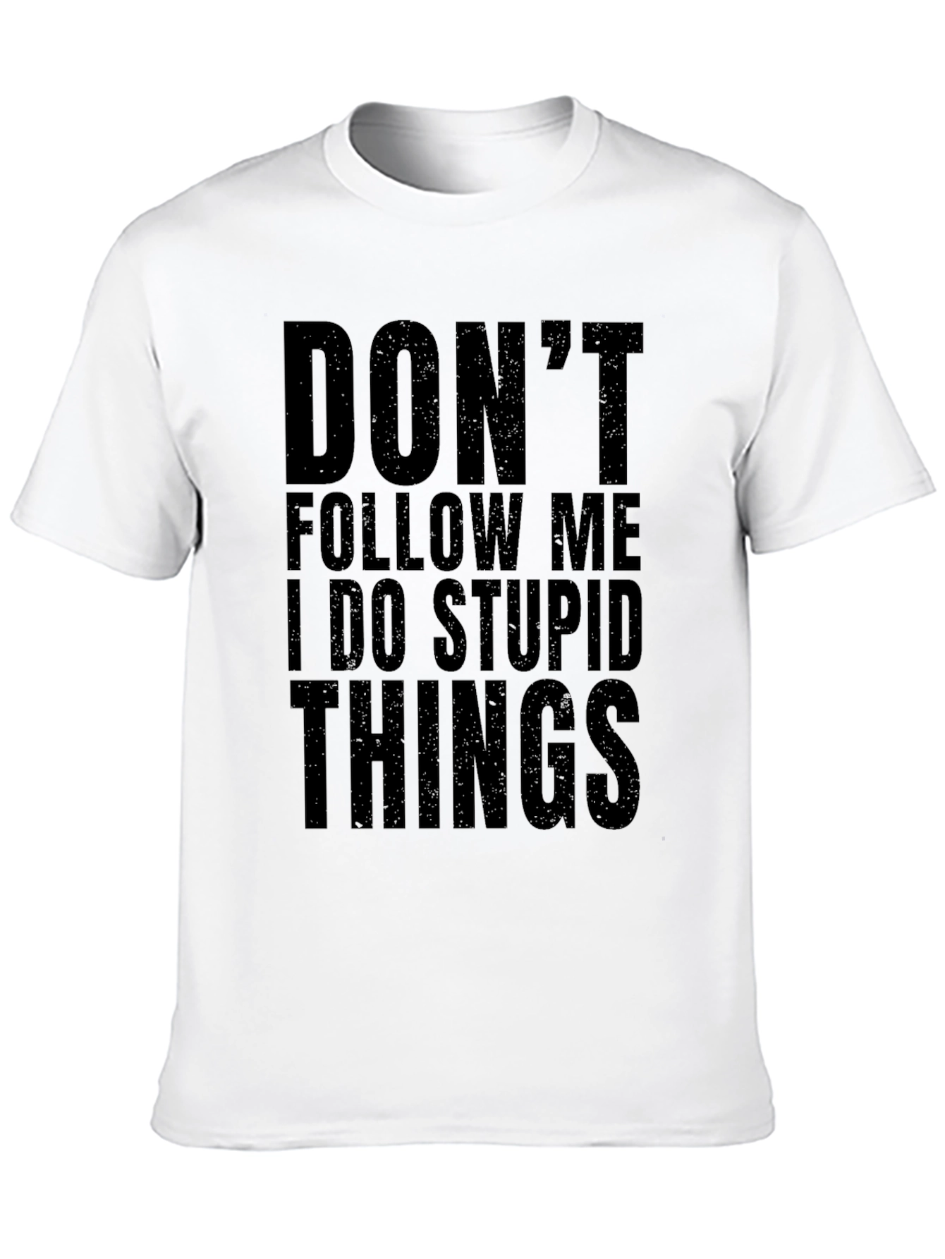 Black Funny "Don't Follow Me" Graphic Black T-Shirt view 10