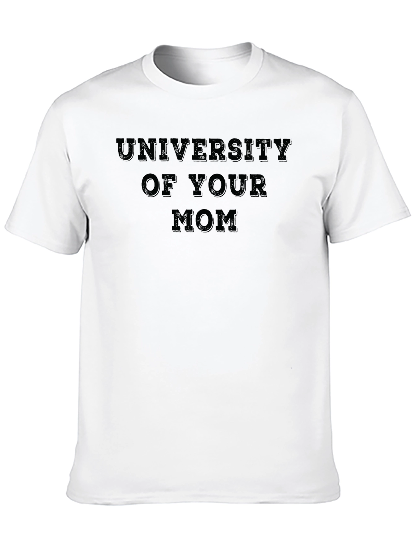 Black University of Your Mom Black T-Shirt view 10