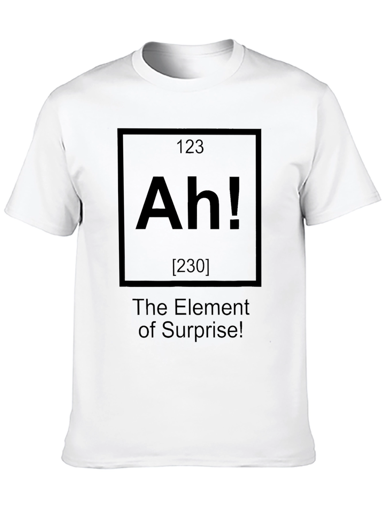 Black Ah! The Element of Surprise! T-Shirt view 10