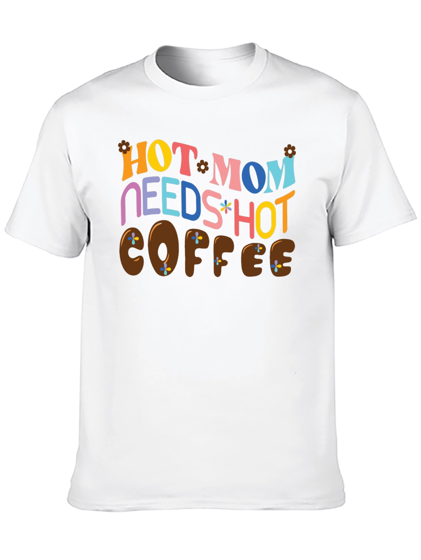Black Hot Mom Needs Hot Coffee Graphic T-Shirt view 10