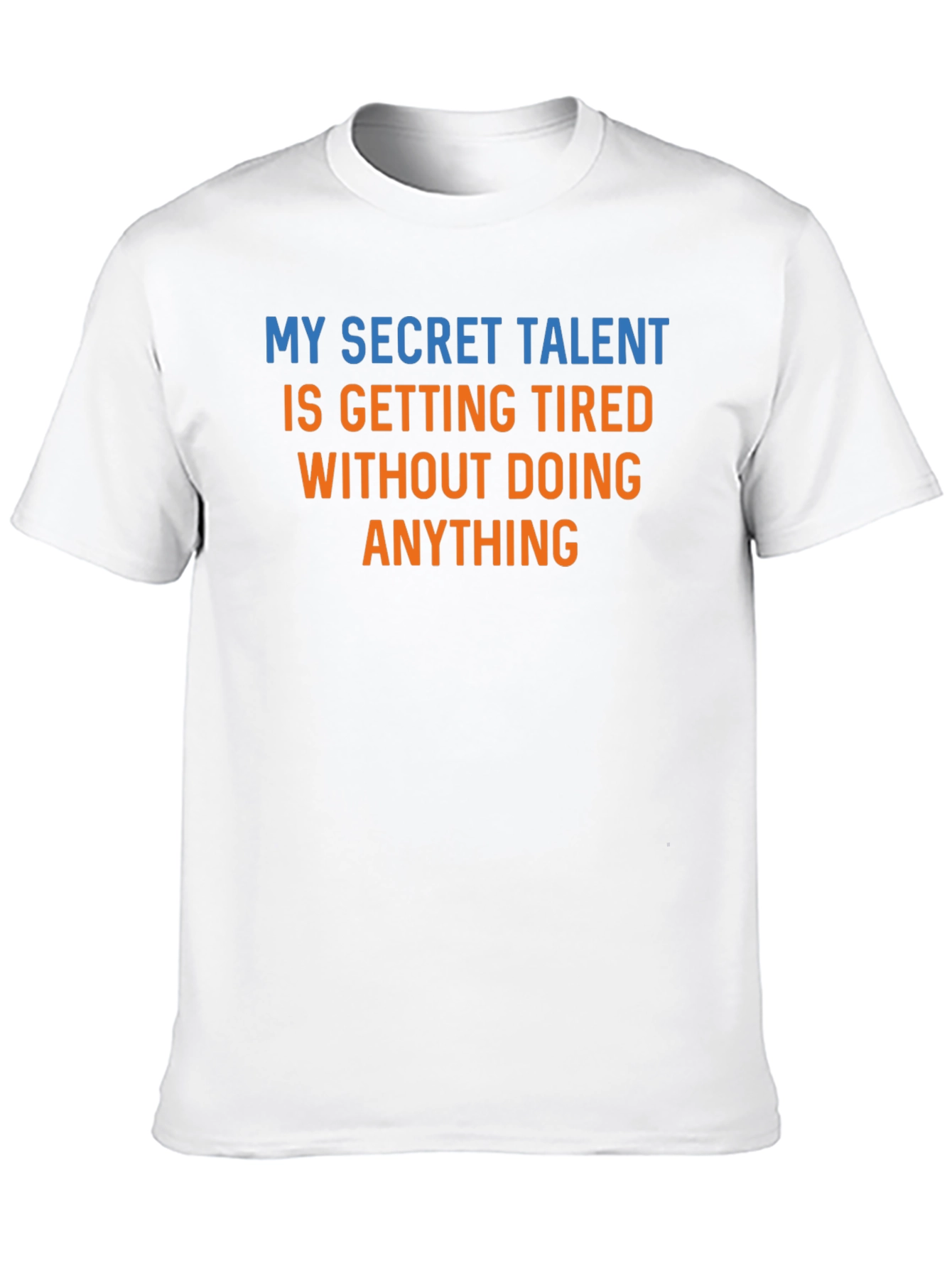 Black My Secret Talent T-Shirt - Funny Slogan Tee view 10